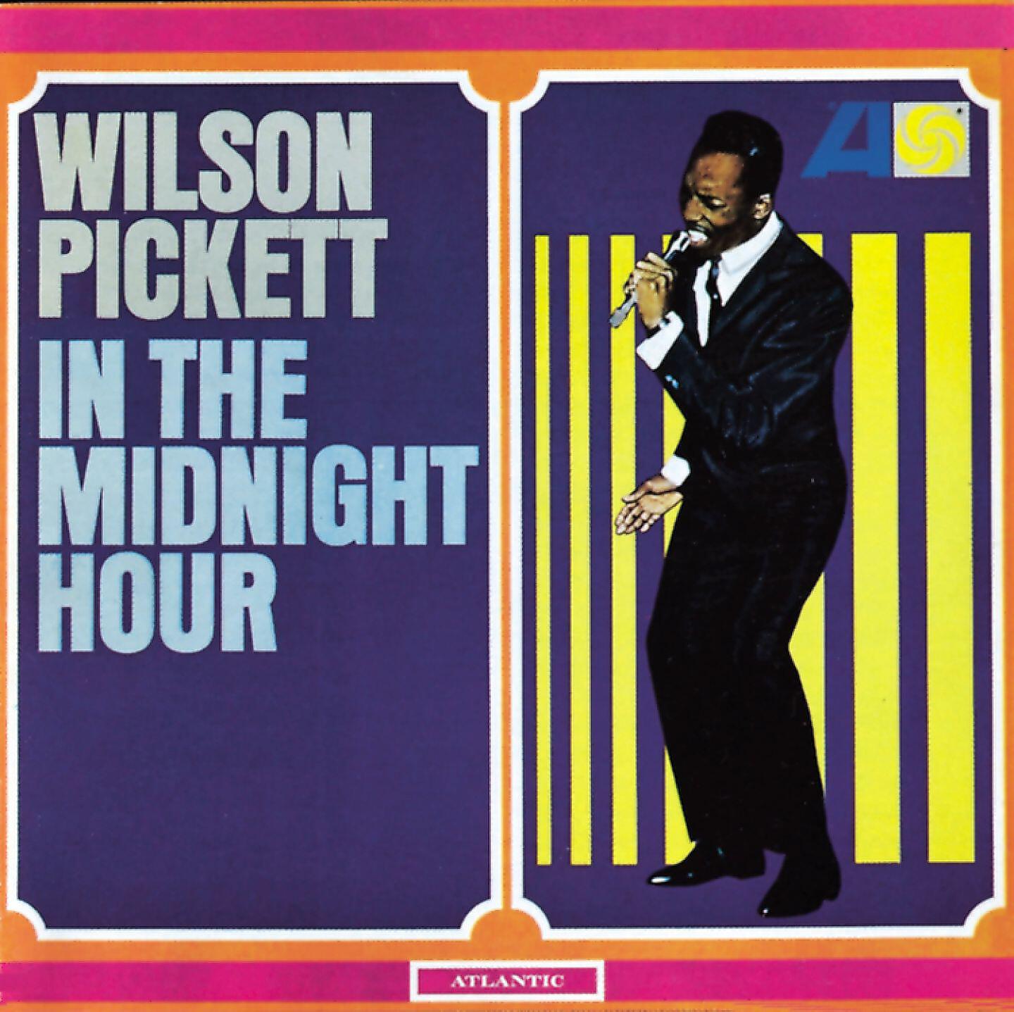 Wilson Pickett - In the Midnight Hour
