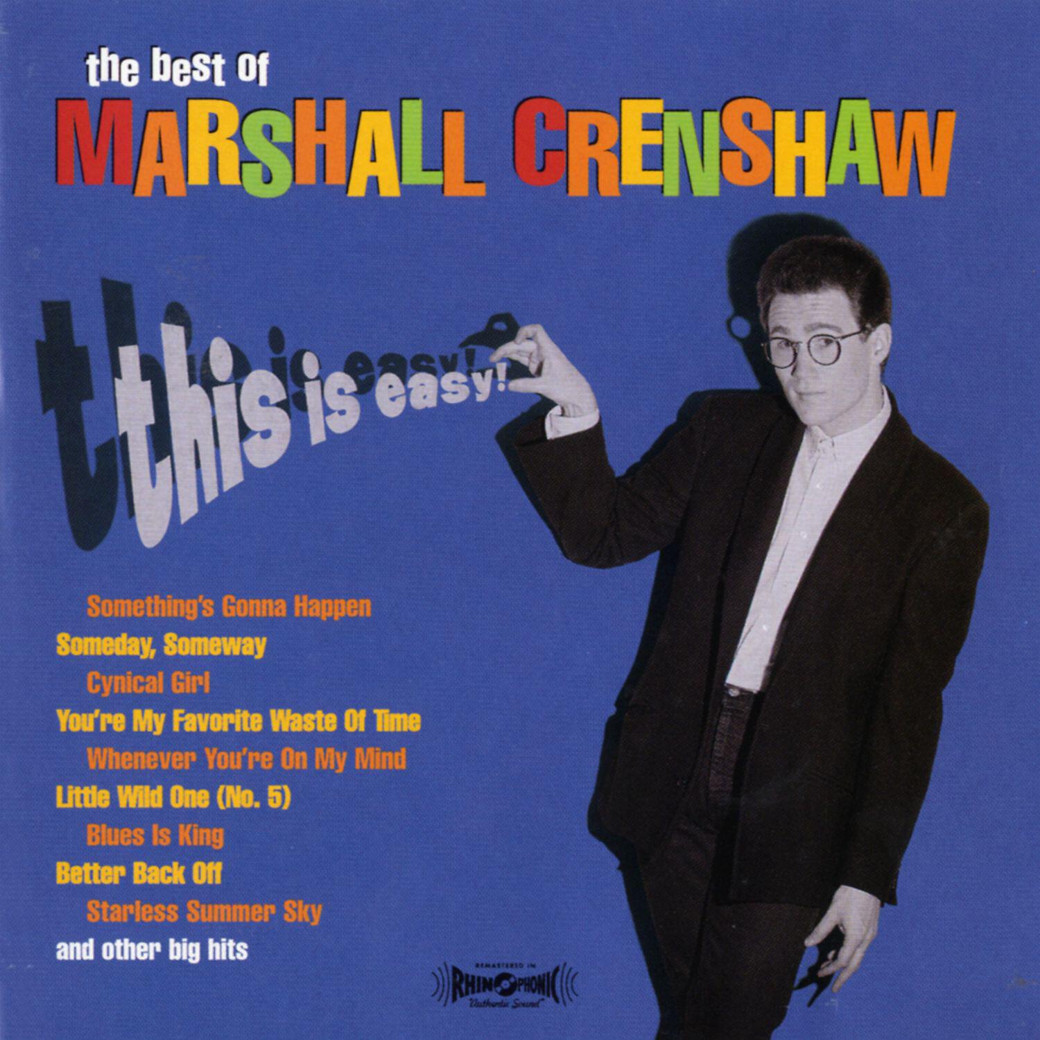 Marshall Crenshaw - Somebody Crying (Remastered)