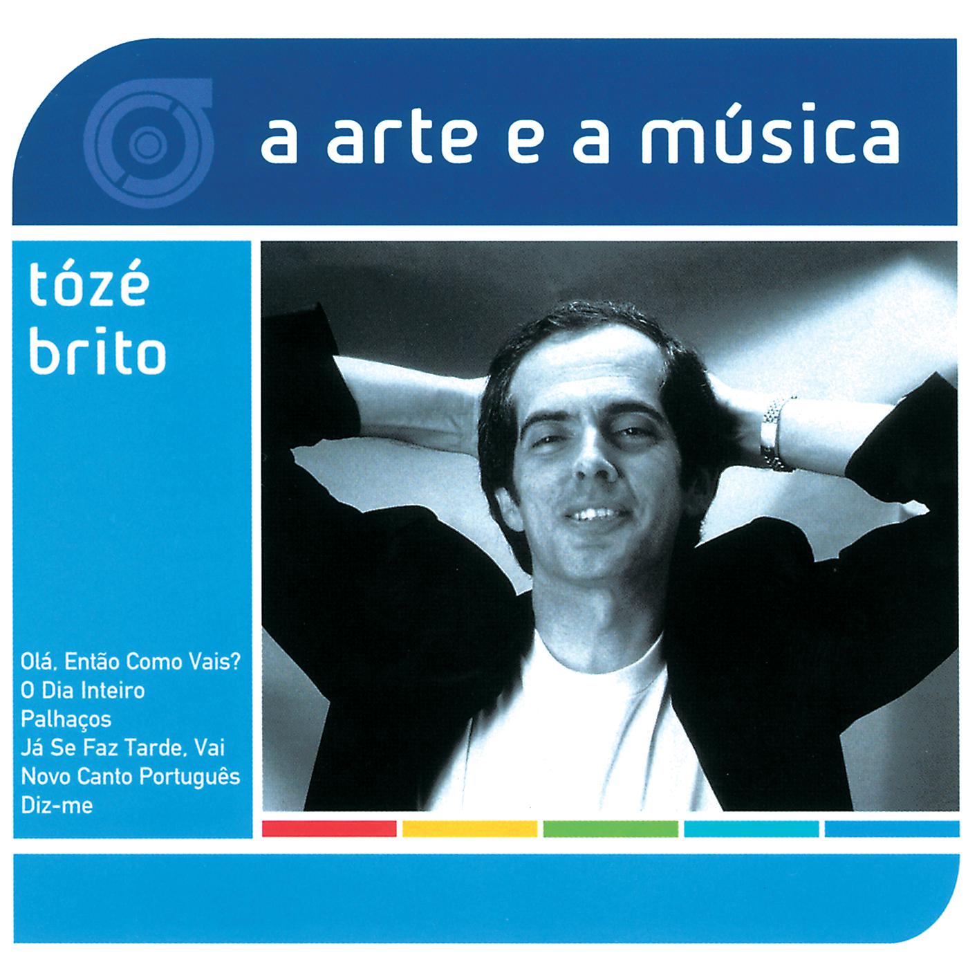 Постер альбома A Arte E A Música De TóZé Brito