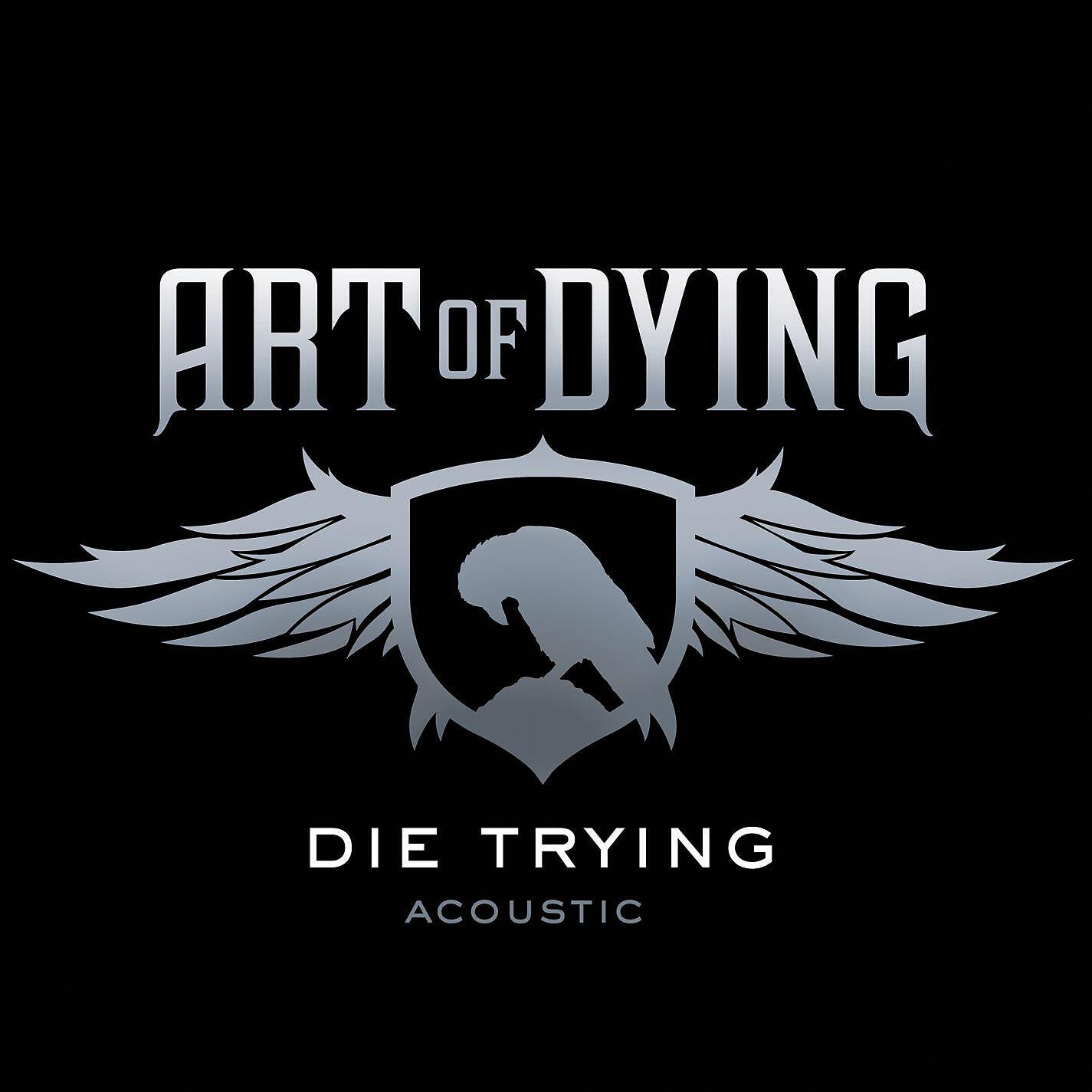 Art Of Dying - Die Trying (Acoustic)
