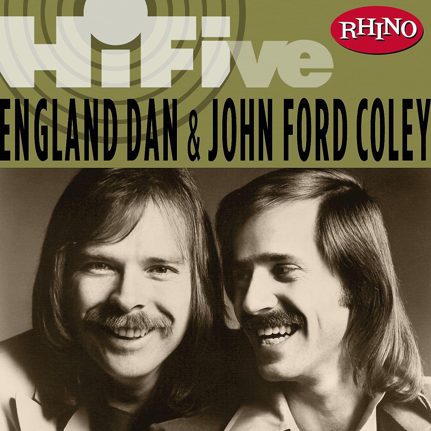 Постер альбома Rhino Hi-Five:  England Dan & John Ford Coley