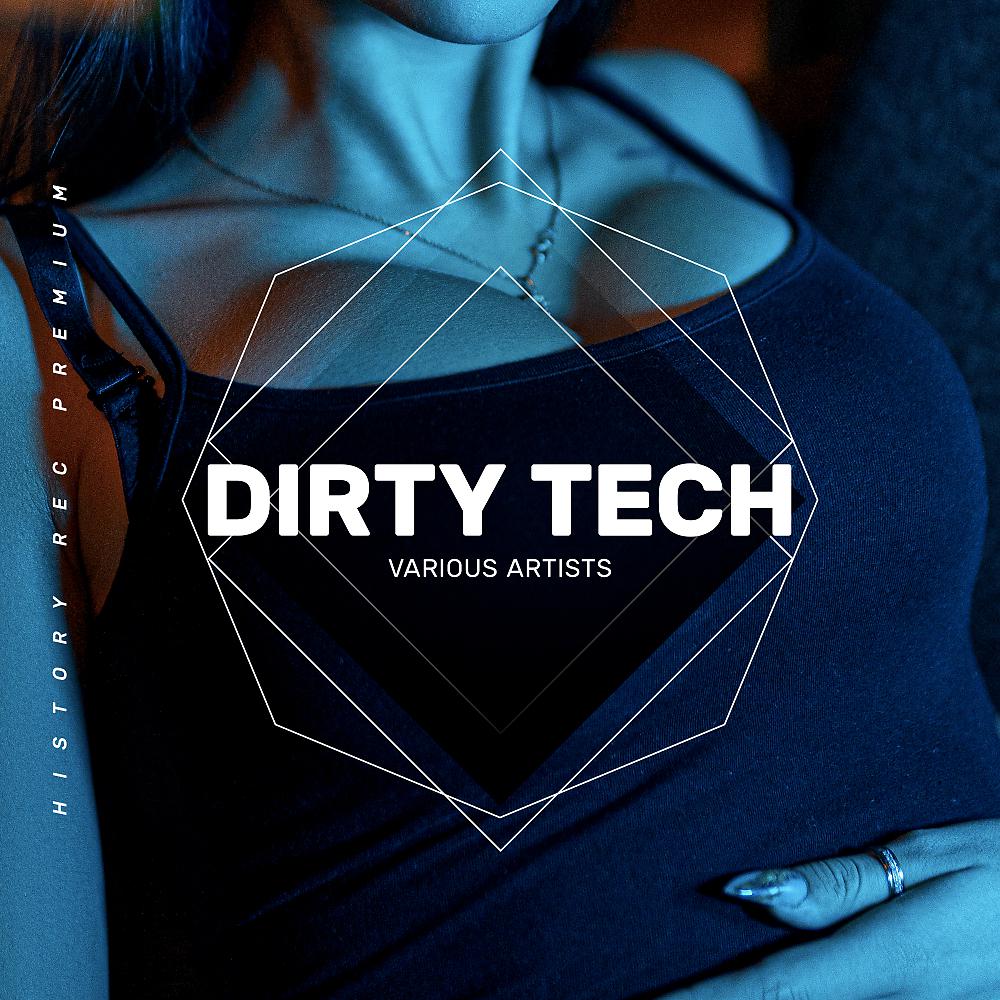Постер альбома Dirty Tech