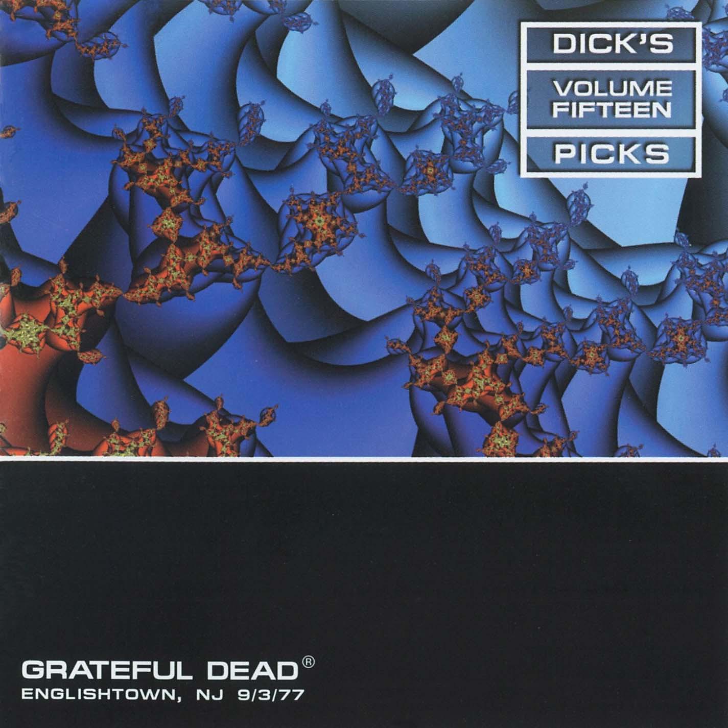 Постер альбома Dick's Picks Vol. 15: Raceway Park, Englishtown, NJ 9/3/77 (Live)