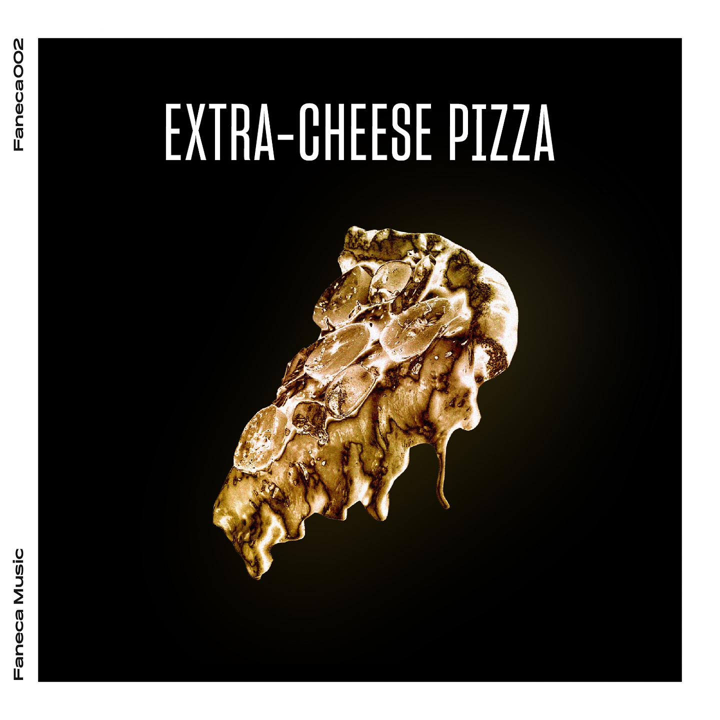 Постер альбома Extra-Cheese Pizza