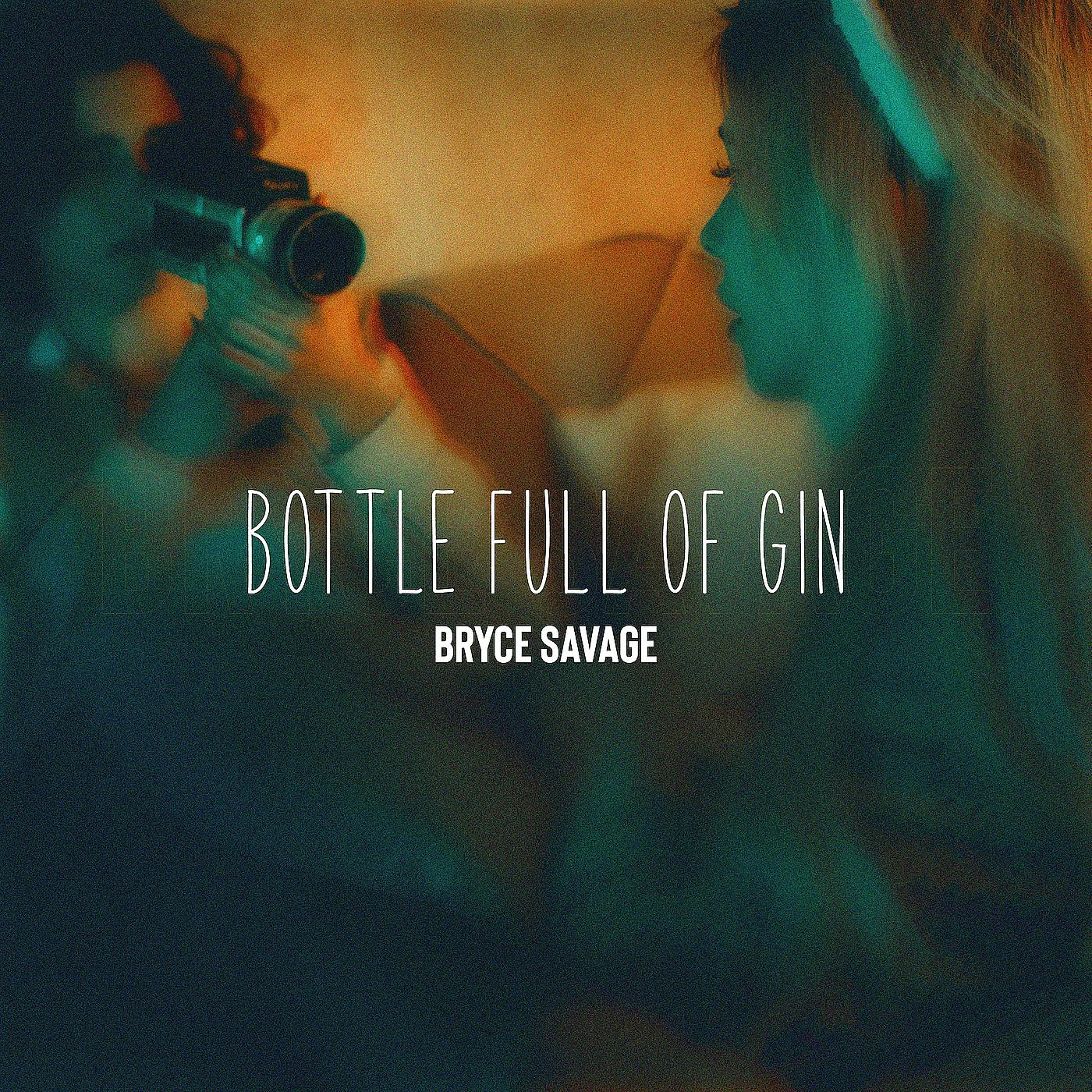 Постер альбома Bottle Full of Gin