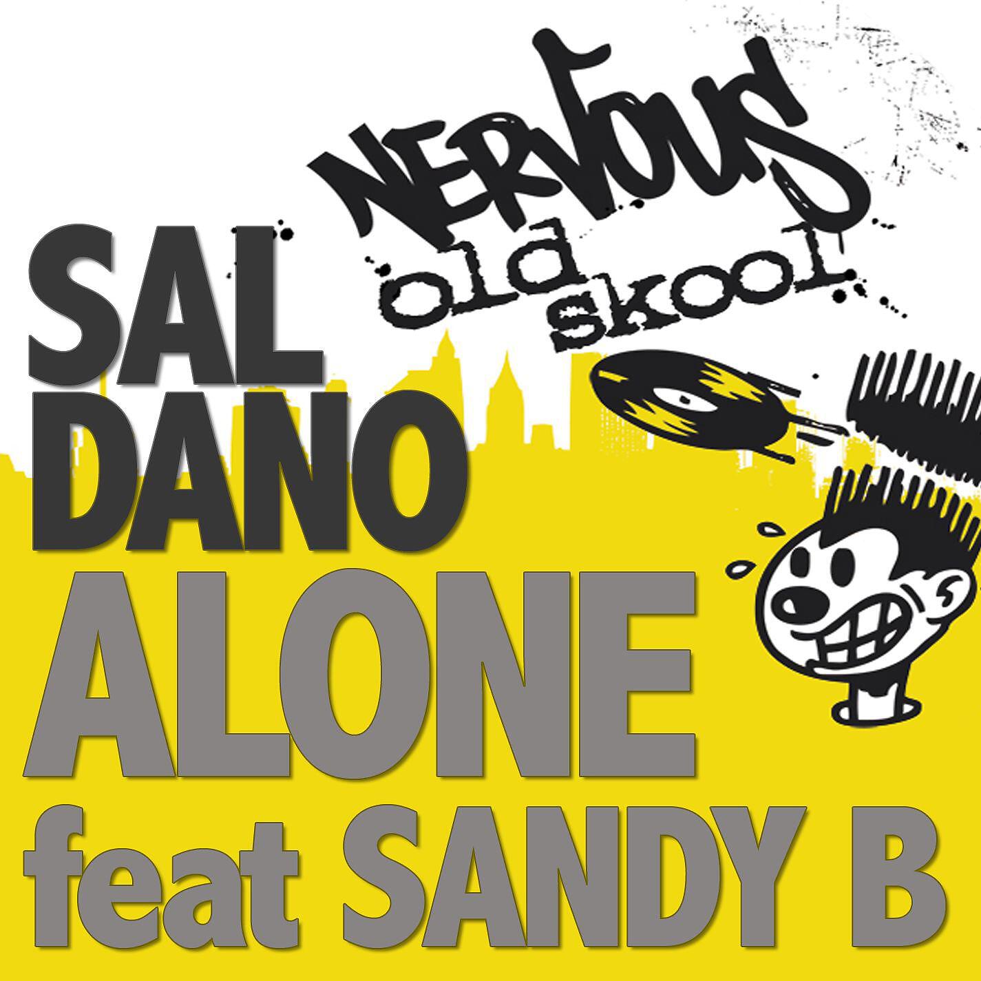 Sal Dano - Alone feat Sandy B (Dub)