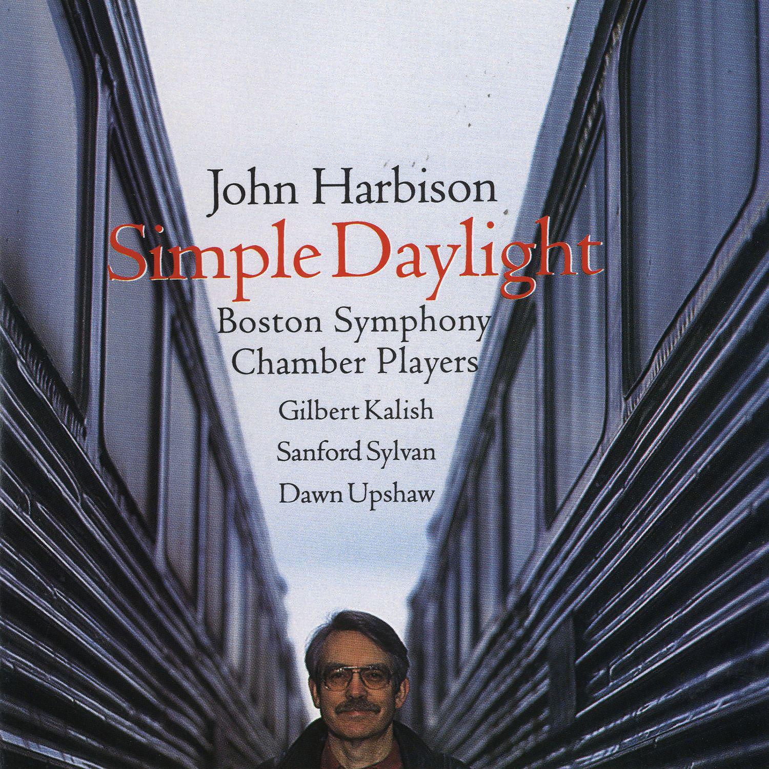 Постер альбома John Harbison: Simple Daylight; Words From Paterson