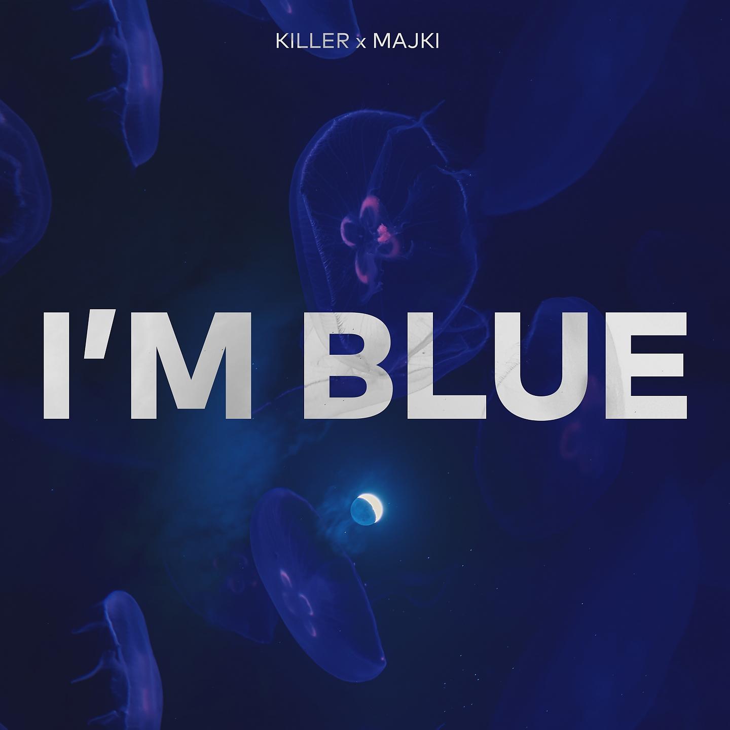 Постер альбома I'm Blue