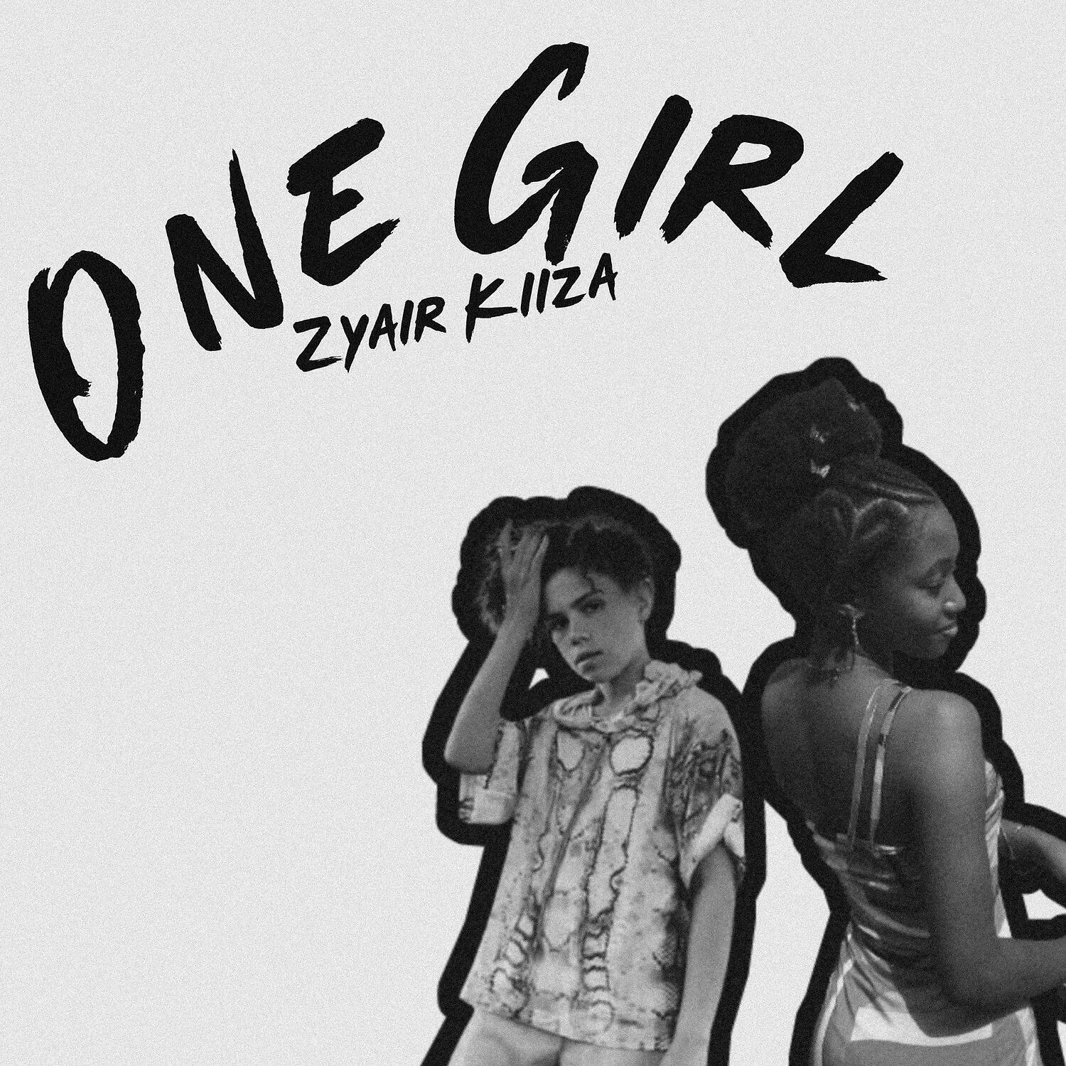 Zyair Kiiza - One Girl