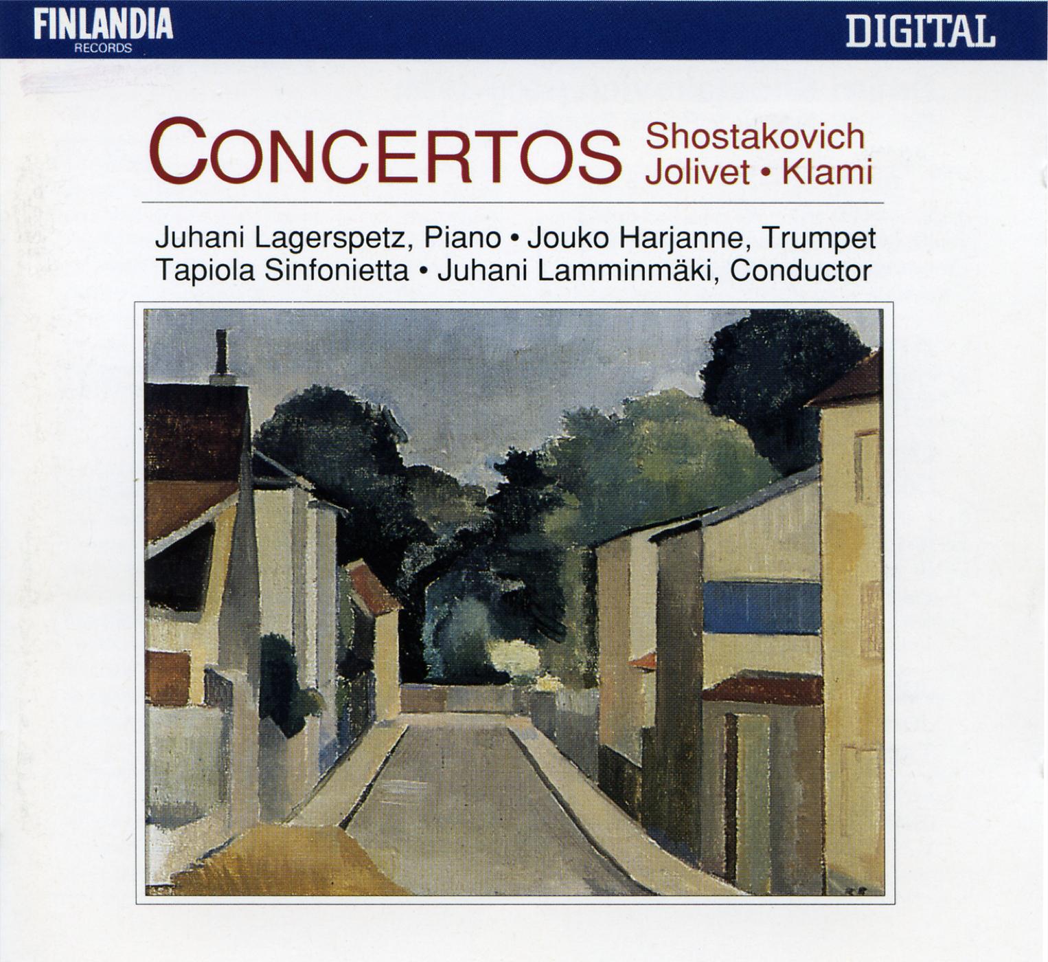 Постер альбома Shostakovich, Jolivet, Klami : Concertos