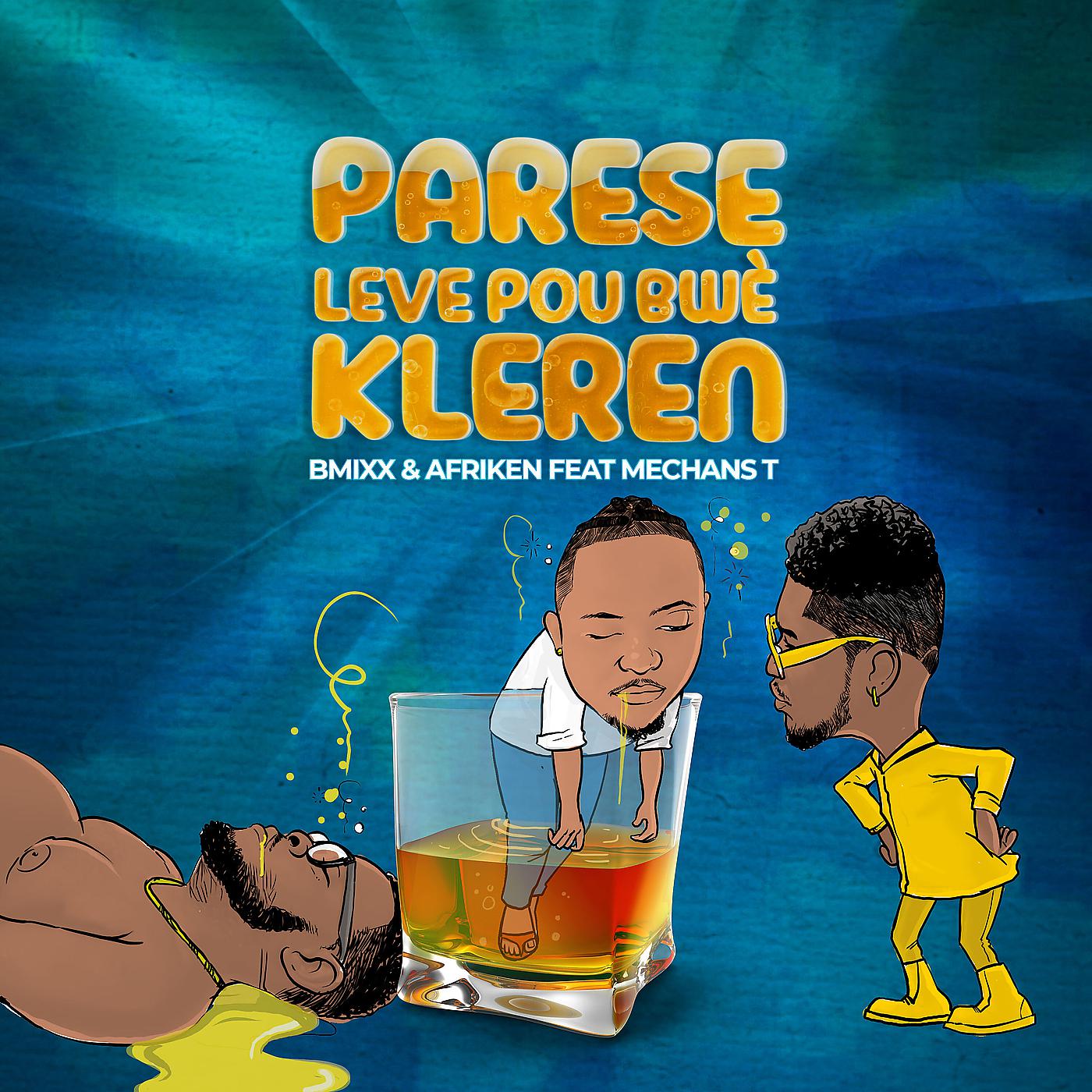 Постер альбома Parese Leve Pou Bwè Kleren
