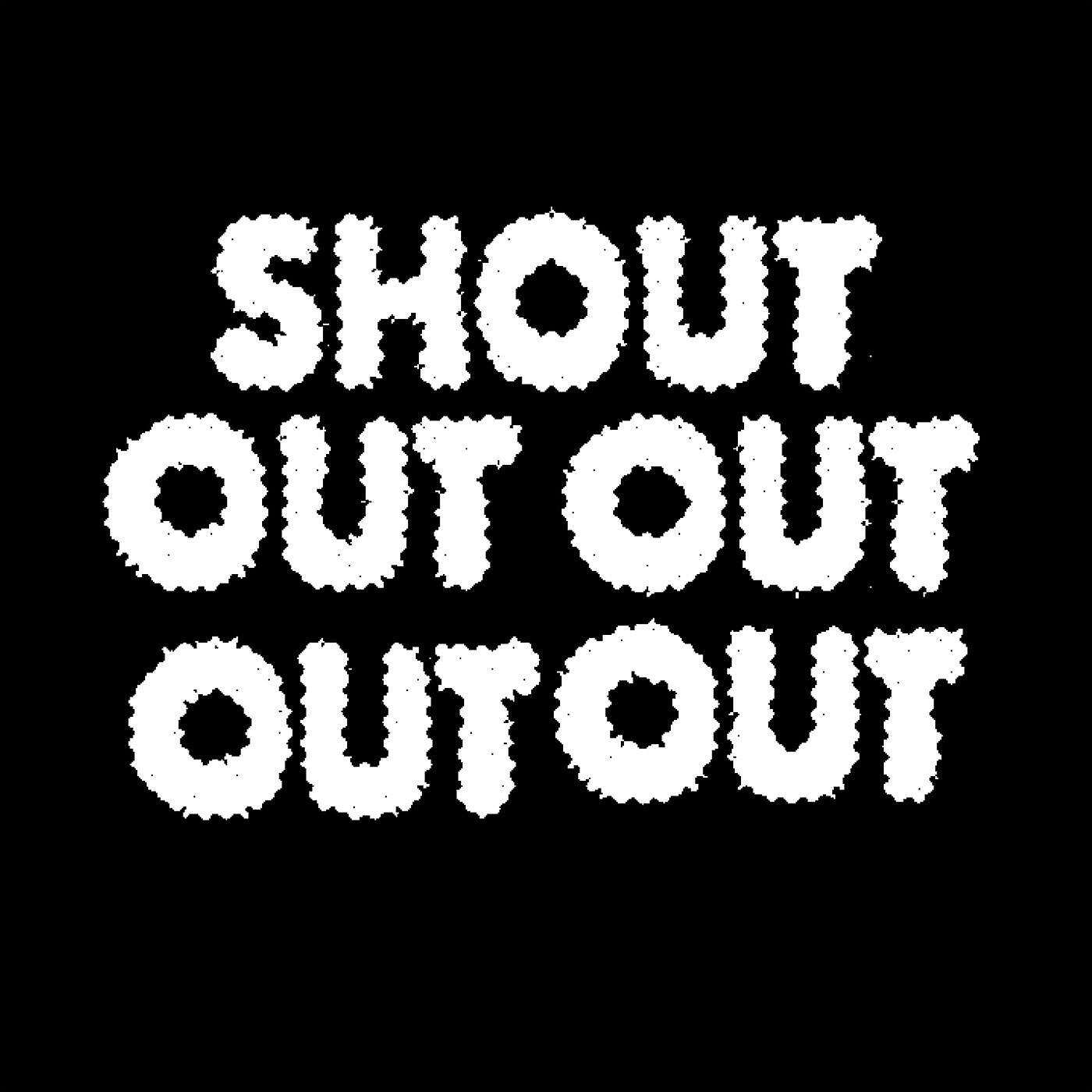 Shout Out Out Out Out - How Do I Maintain [Emperor Machine Remix]