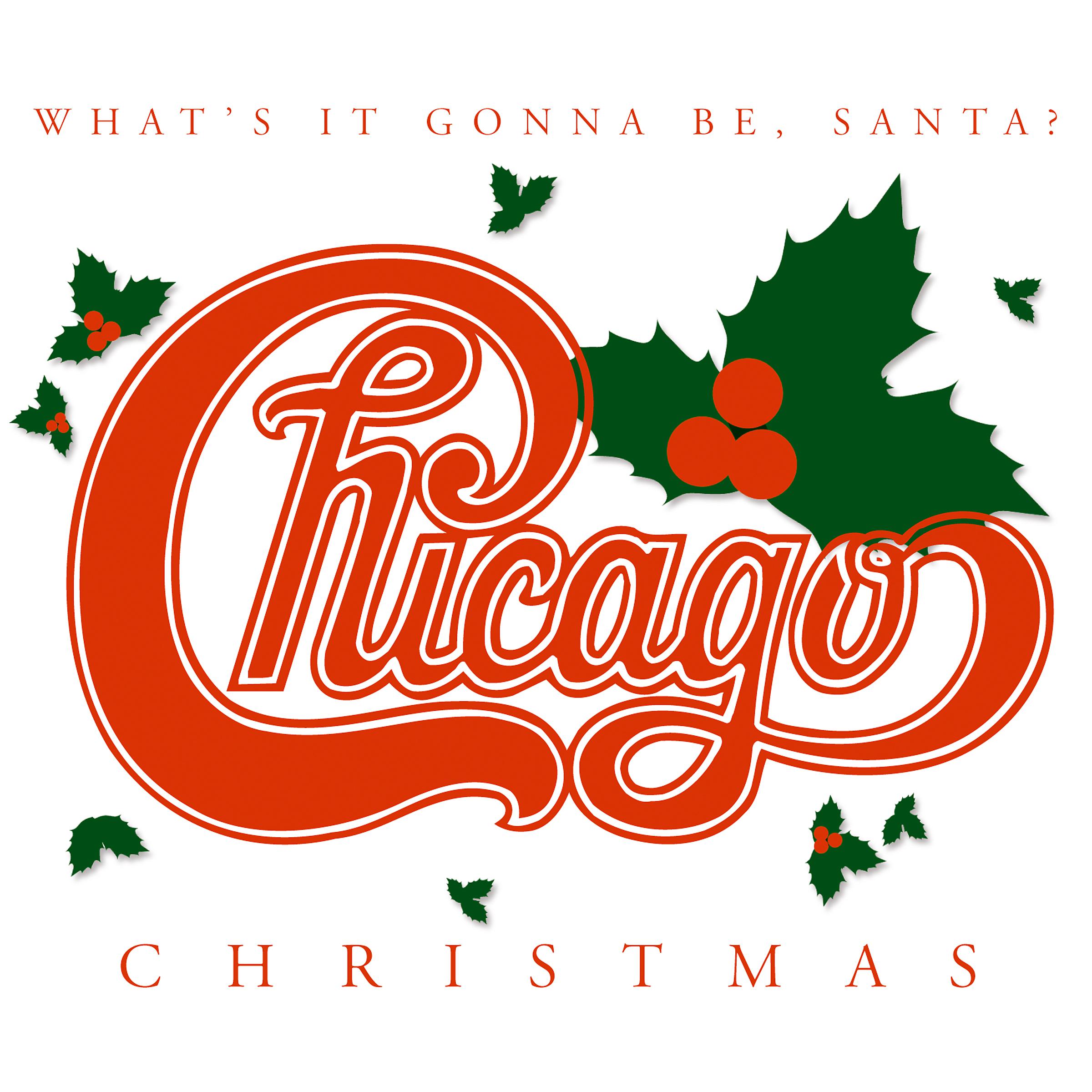 Постер альбома Chicago Christmas: What's It Gonna Be, Santa?
