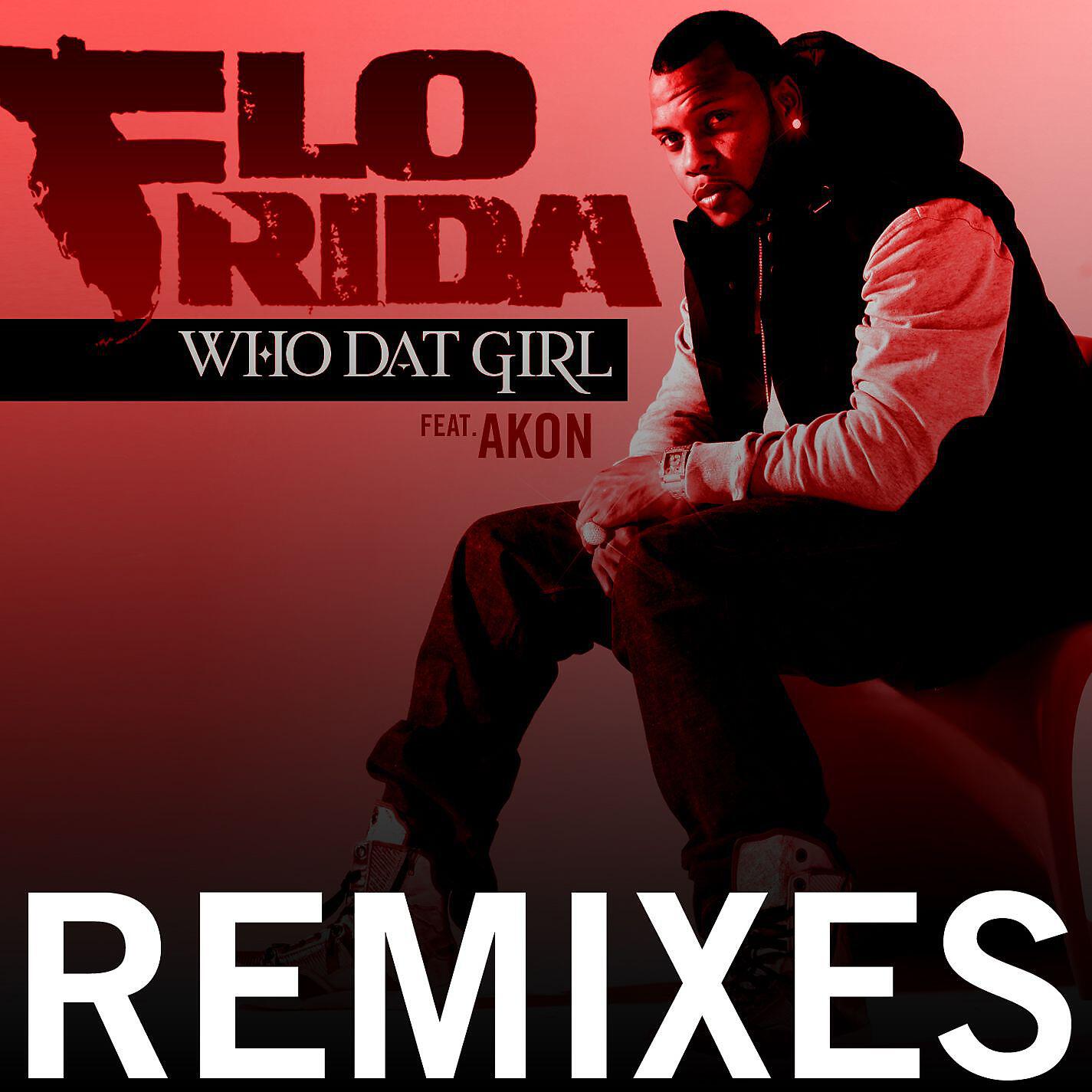 Flo Rida - Who Dat Girl (feat. Akon) [Deniz Koyu Dub]