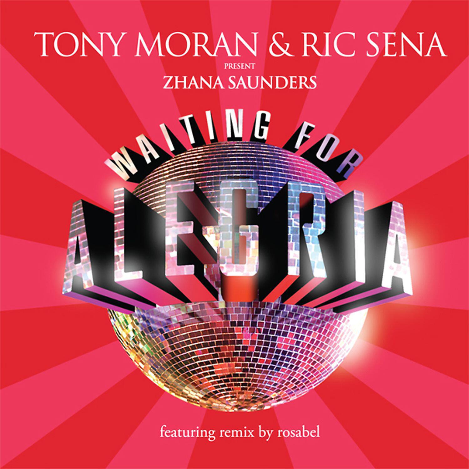 Tony Moran & Rick Sena present Zhana Saunders - Waiting For Alegra  (Rosabel Club Mix #)