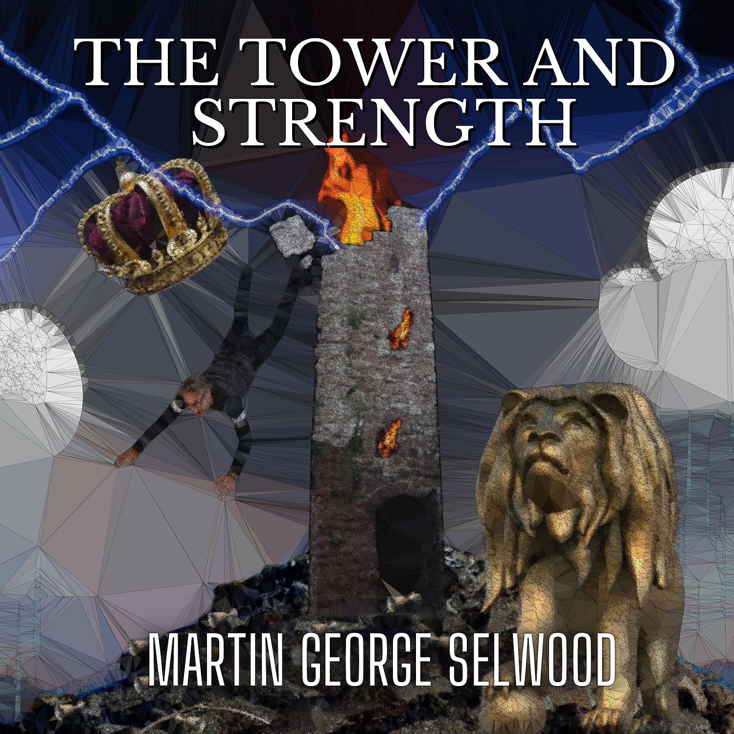 Постер альбома The Tower and Strength