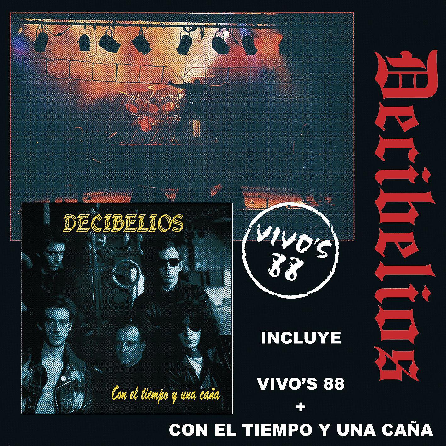Постер альбома Vivos 88 + Con El Tiempo Y Una Caña
