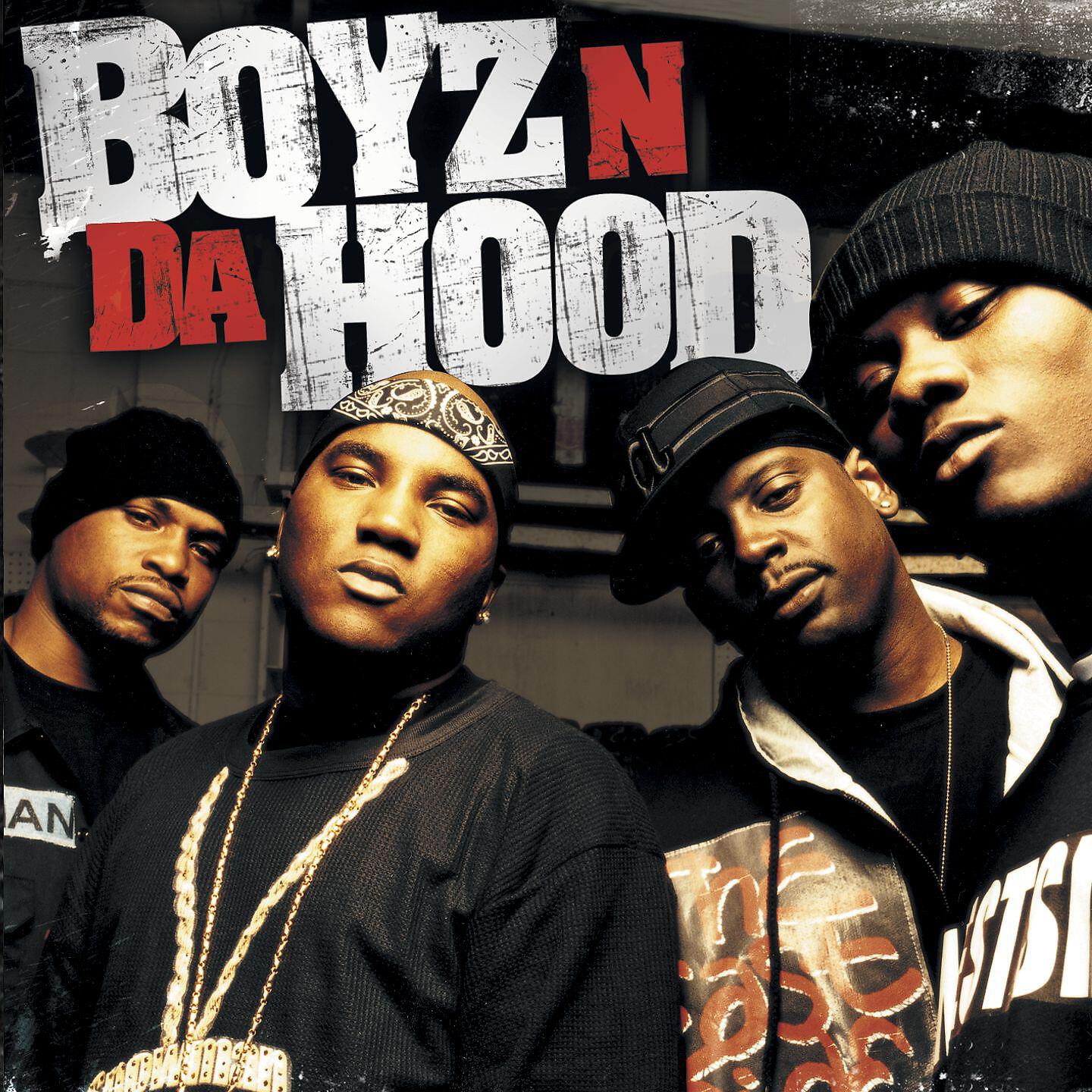 Boyz N Da Hood - Boyz N da Hood