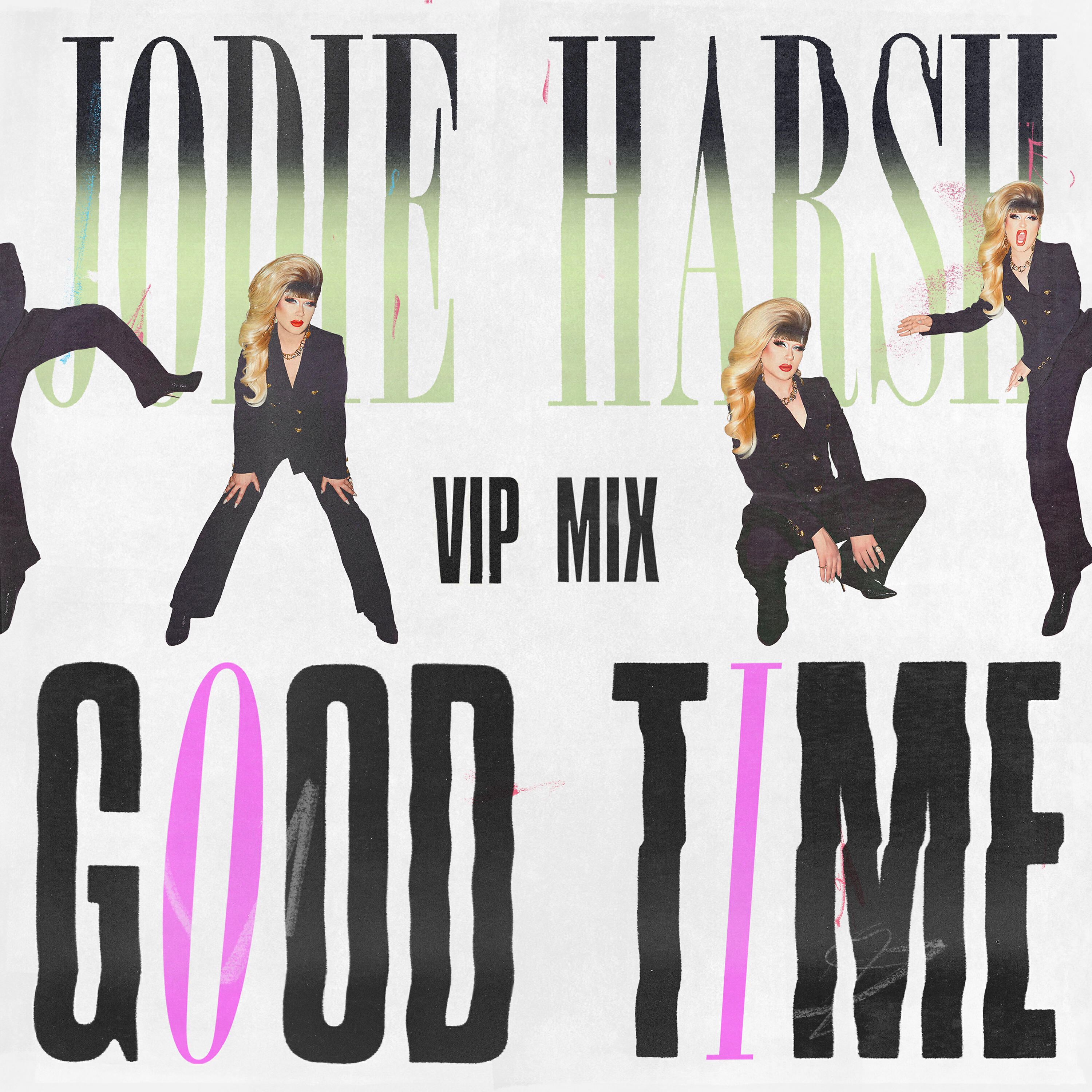 Jodie Harsh - Good Time (VIP Mix)