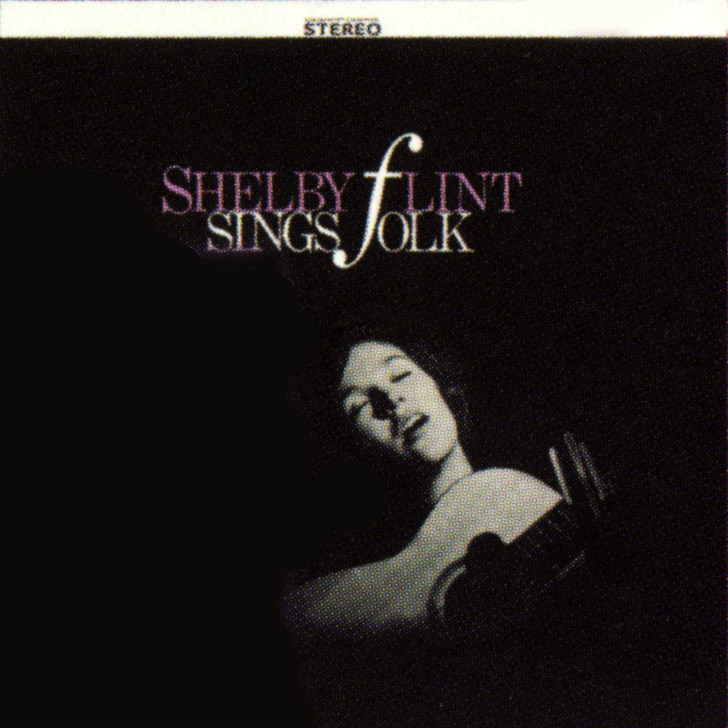 Постер альбома Shelby Flint Sings Folk