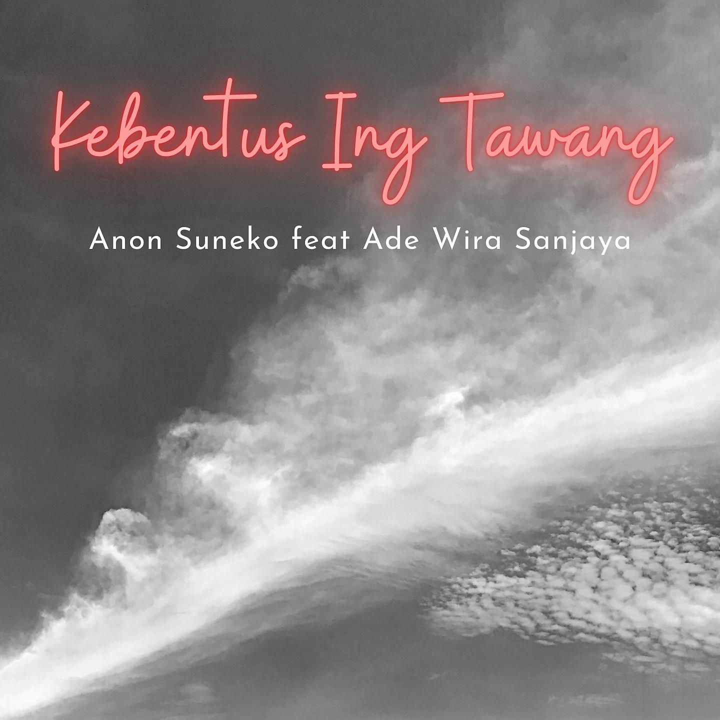 Постер альбома Kebentus Ing Tawang
