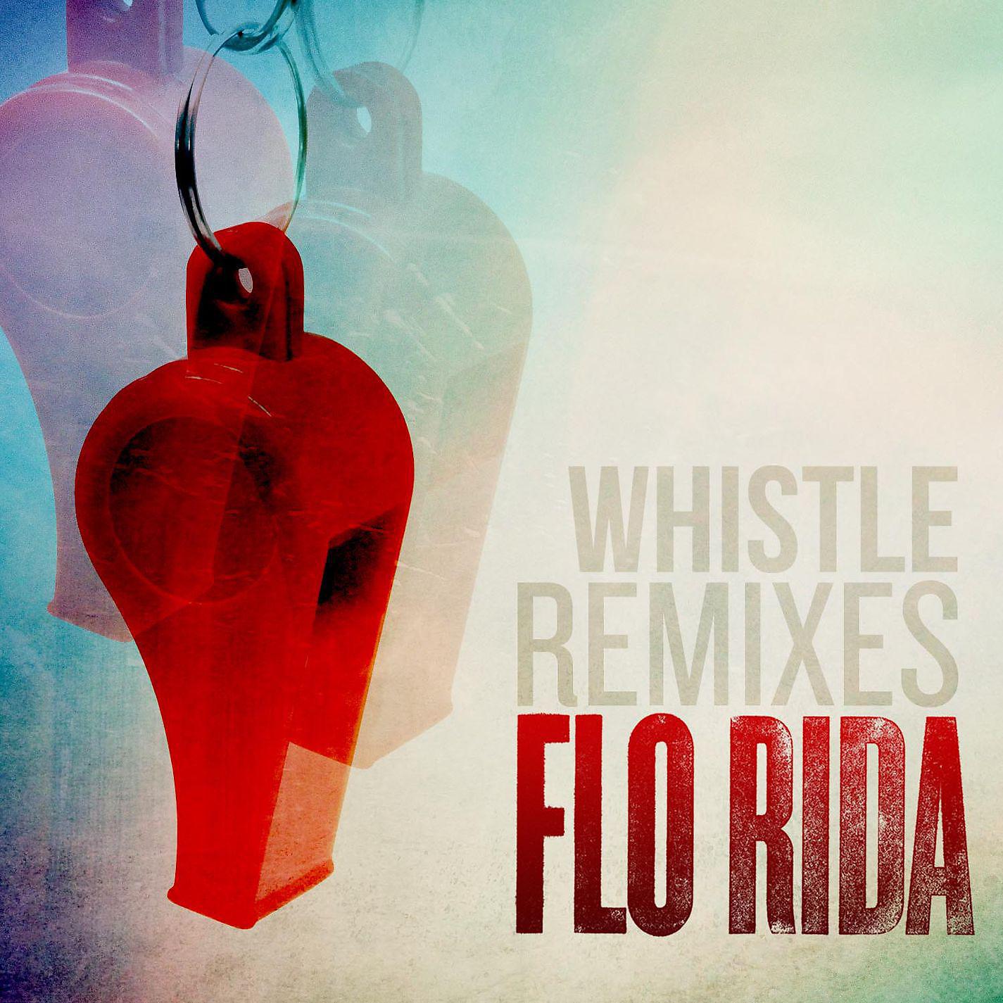 Постер альбома Whistle (Remixes)