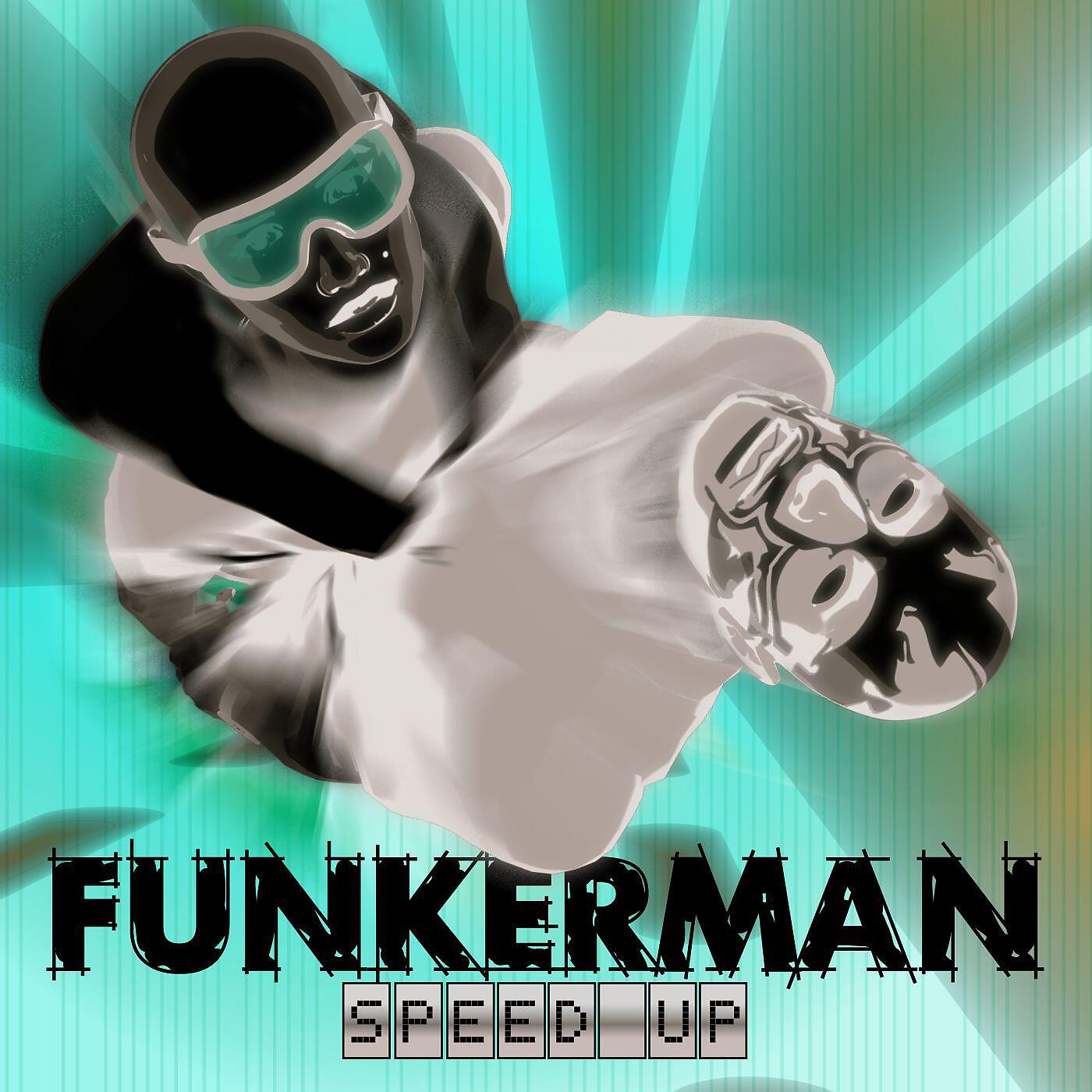 Funkerman - Speed Up [Alix Alvarez F1 Series Dub]
