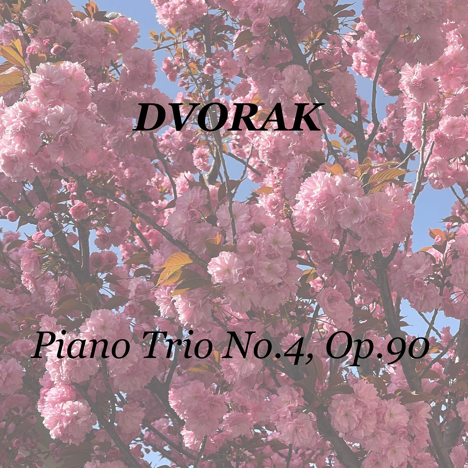 Постер альбома Dvořák: Piano Trio No.4, Op.90