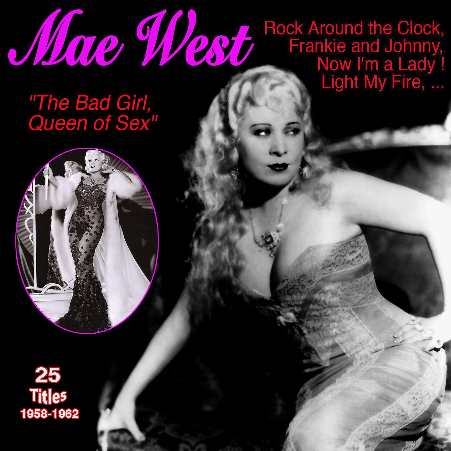 Постер альбома "The Bad Girl, Queen: Mae West - I'm a Lady
