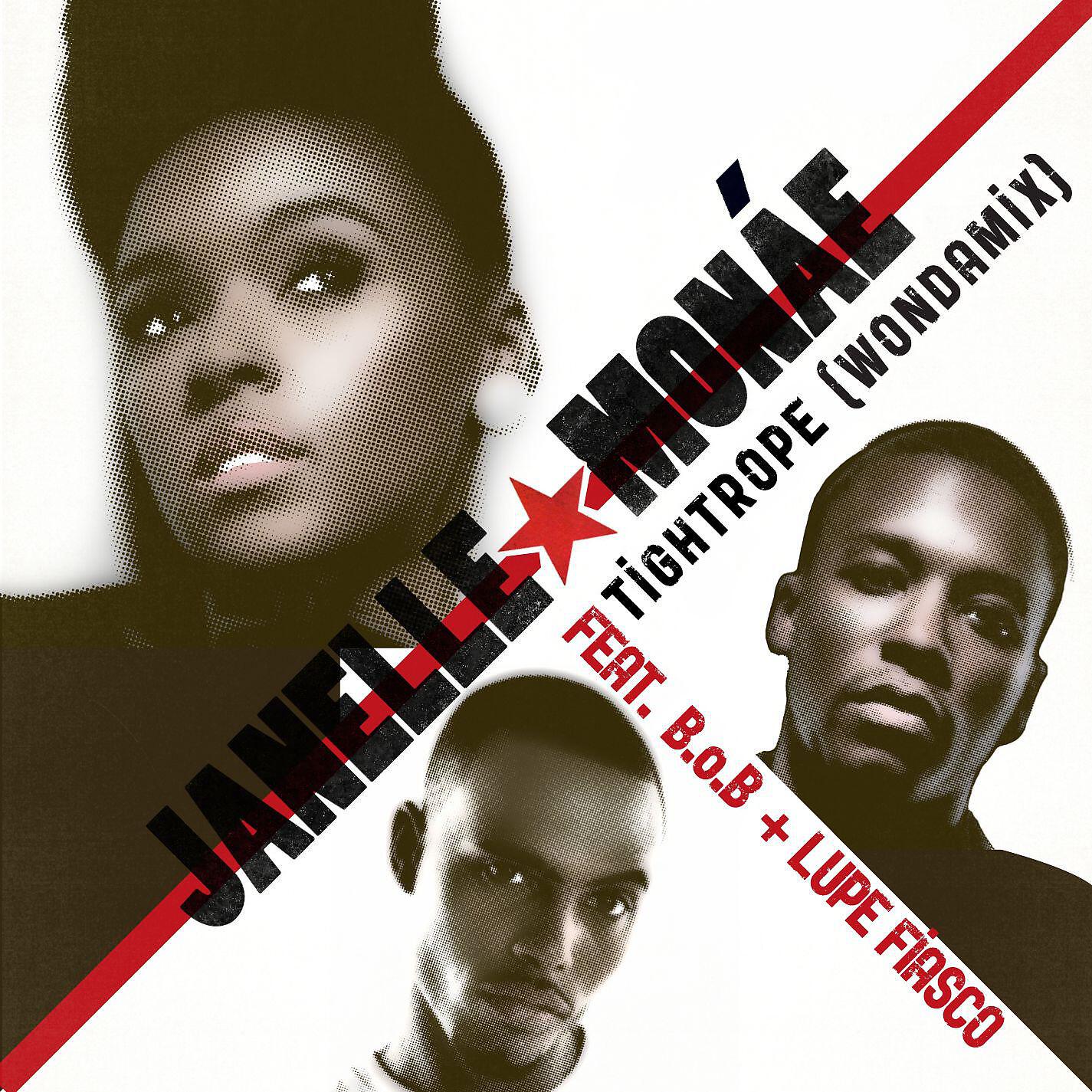 Janelle Monae - Tightrope (Wondamix) [feat. B.o.B and Lupe Fiasco]