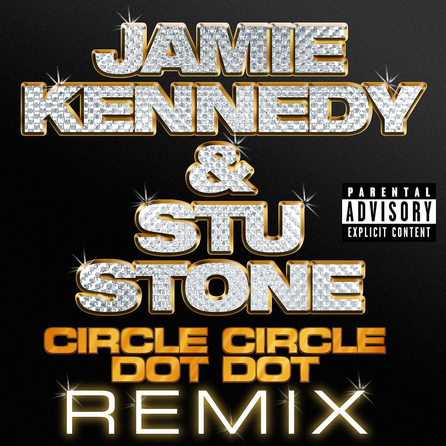 Jamie Kennedy - Circle Circle Dot Dot (DJ Dan Coochi Cutter Mixshow)