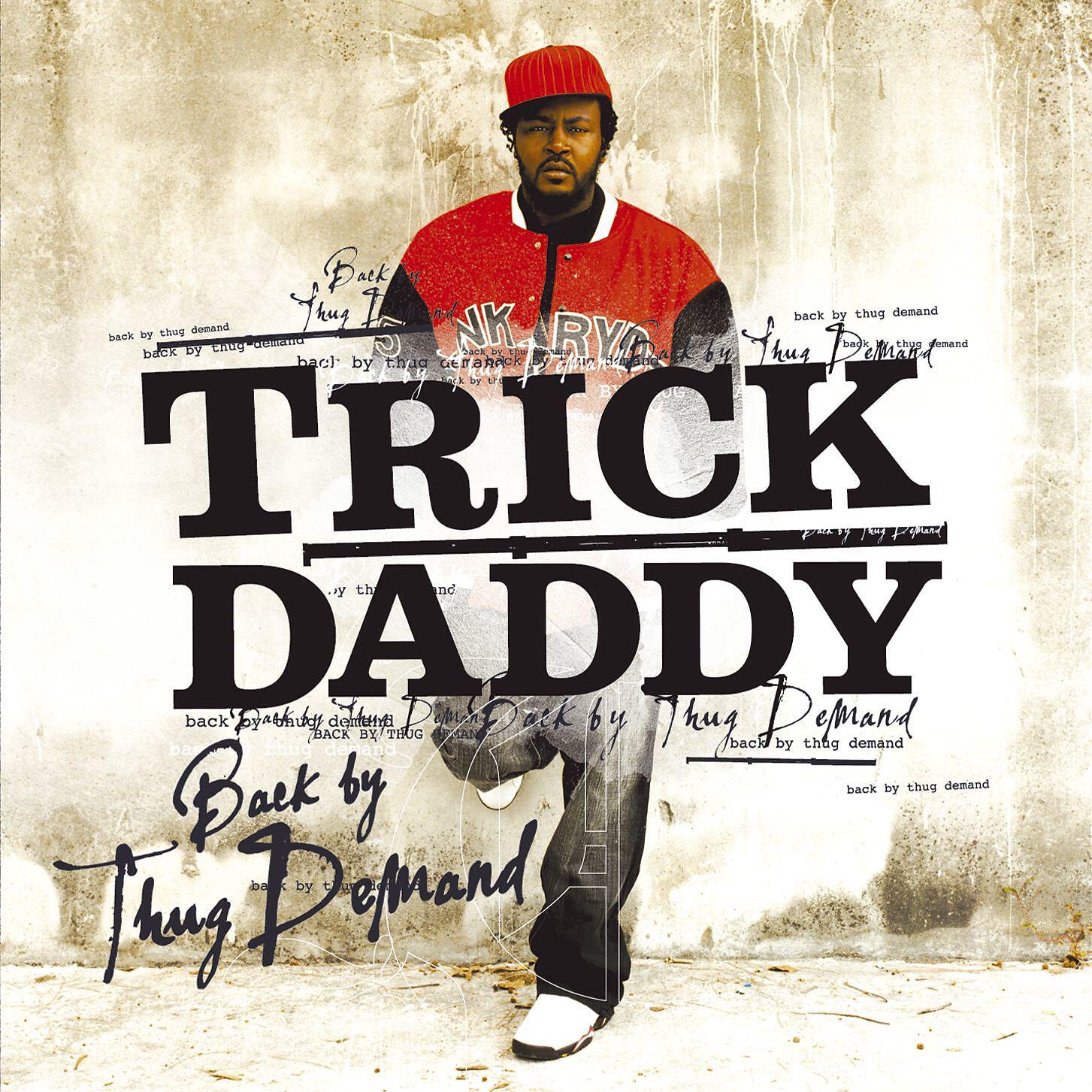 Trick Daddy - Tuck Ya Ice (feat. Baby)