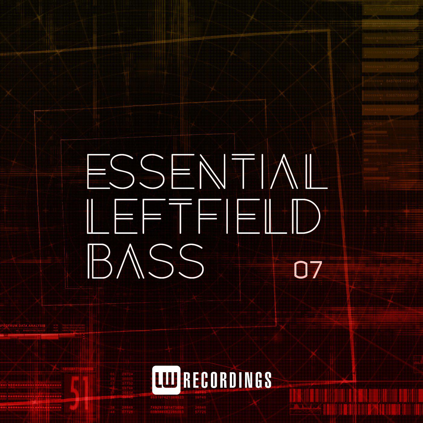 Постер альбома Essential Leftfield Bass, Vol. 07