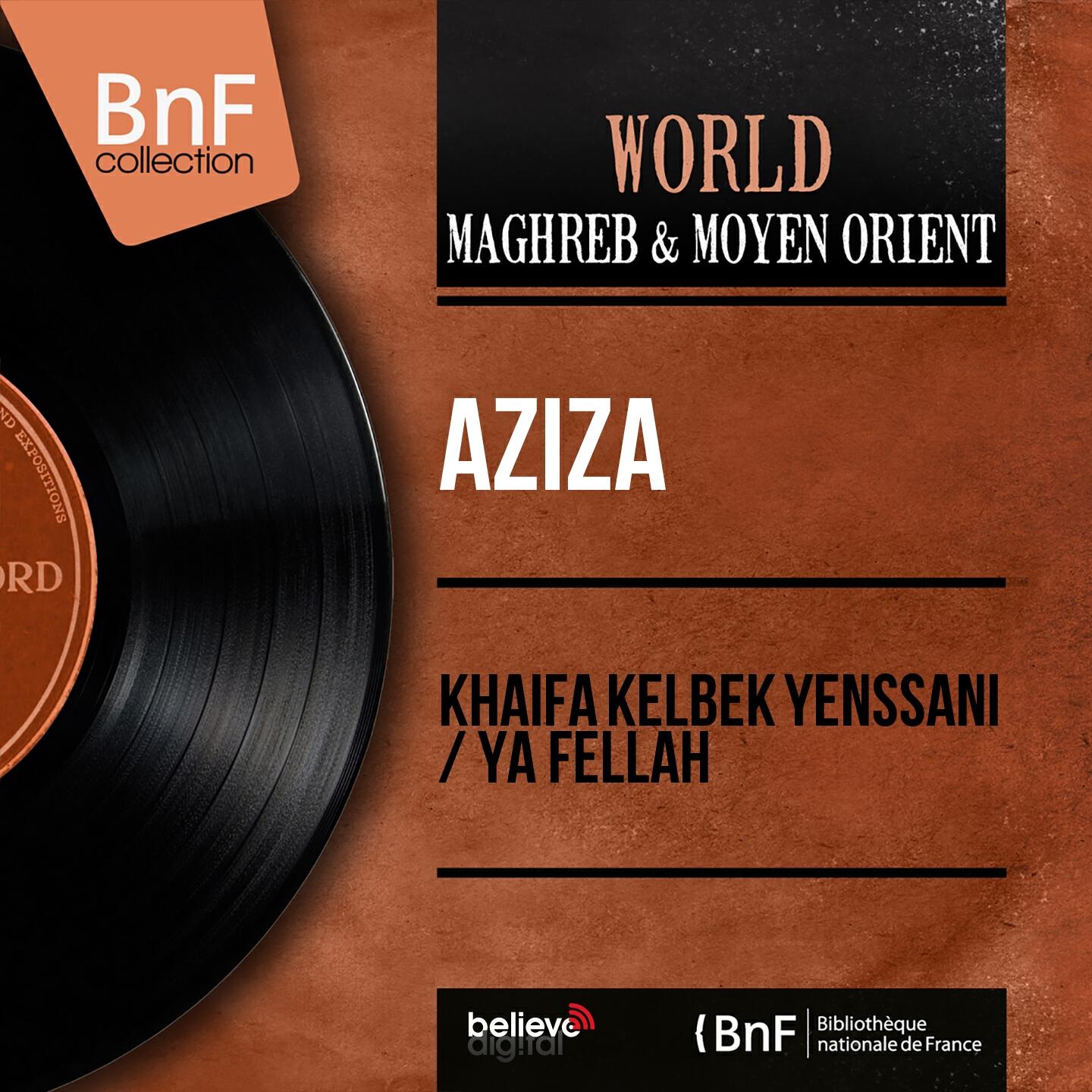 Aziza - Ya Fellah