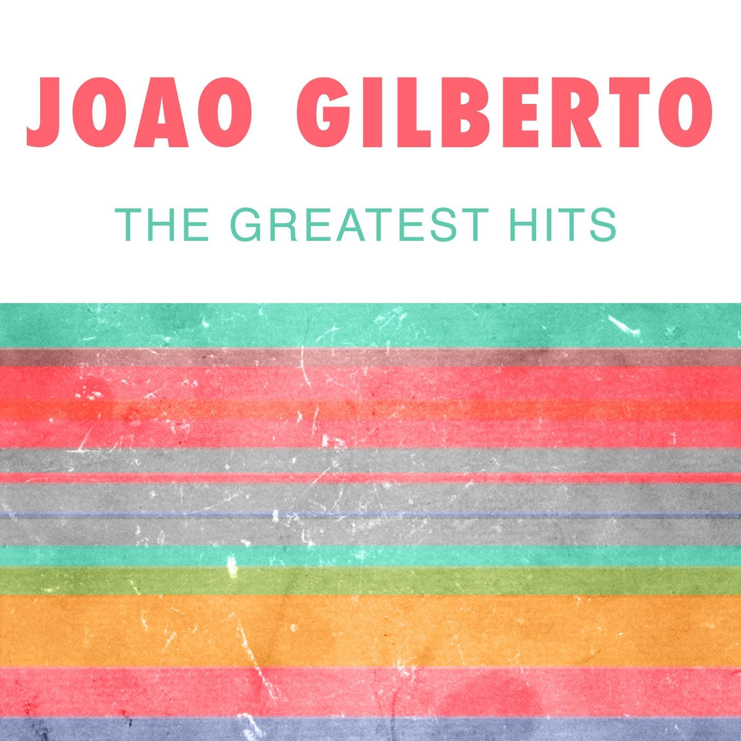 Постер альбома João Gilberto: The Greatest Hits