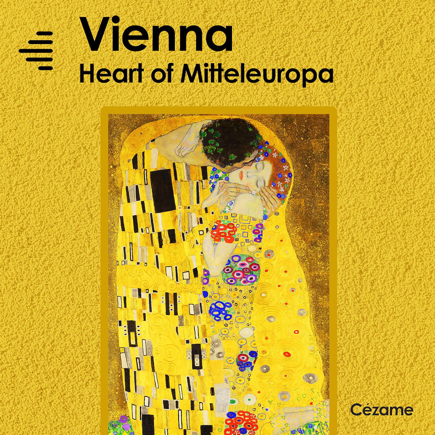Постер альбома Vienna - Heart of Mitteleuropa
