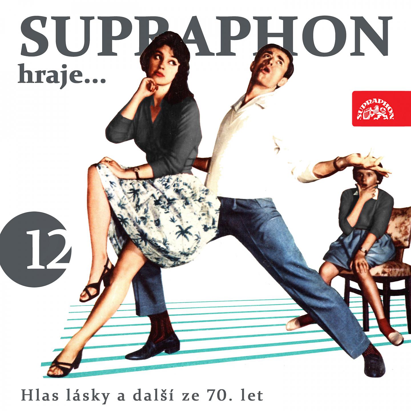 Постер альбома Supraphon hraje ...Hlas lásky a další ze 70. let (12)