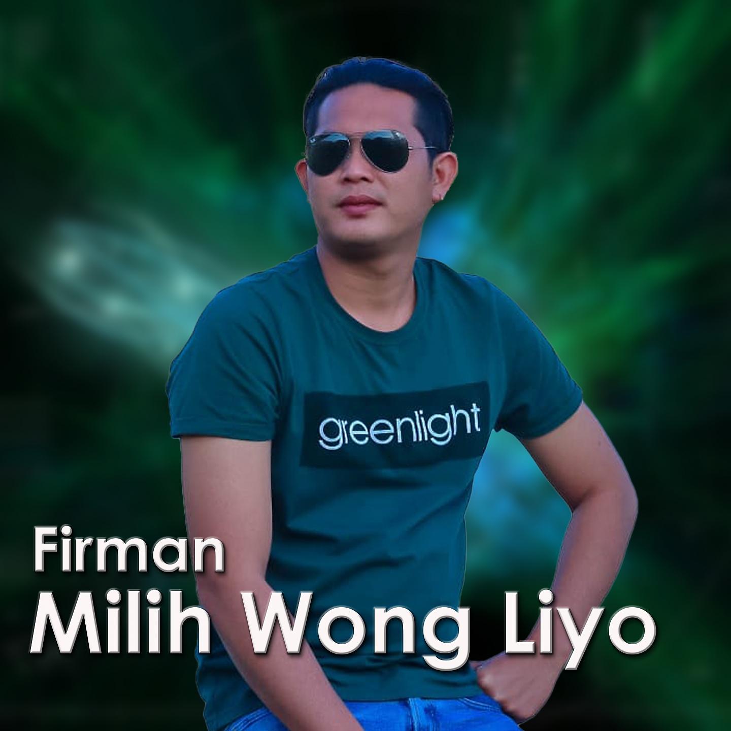 Постер альбома Milih Wong Liyo