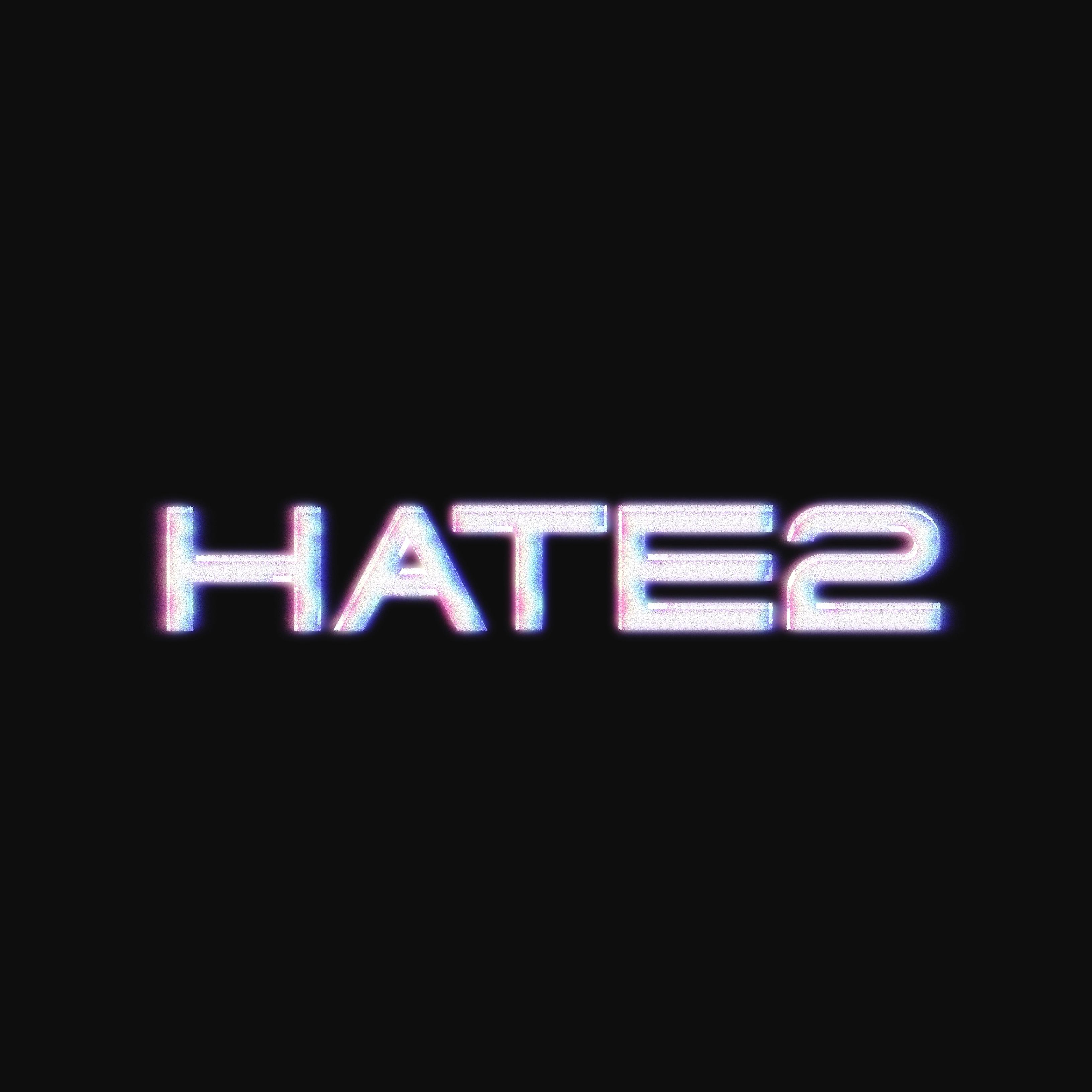 Постер альбома Hate 2