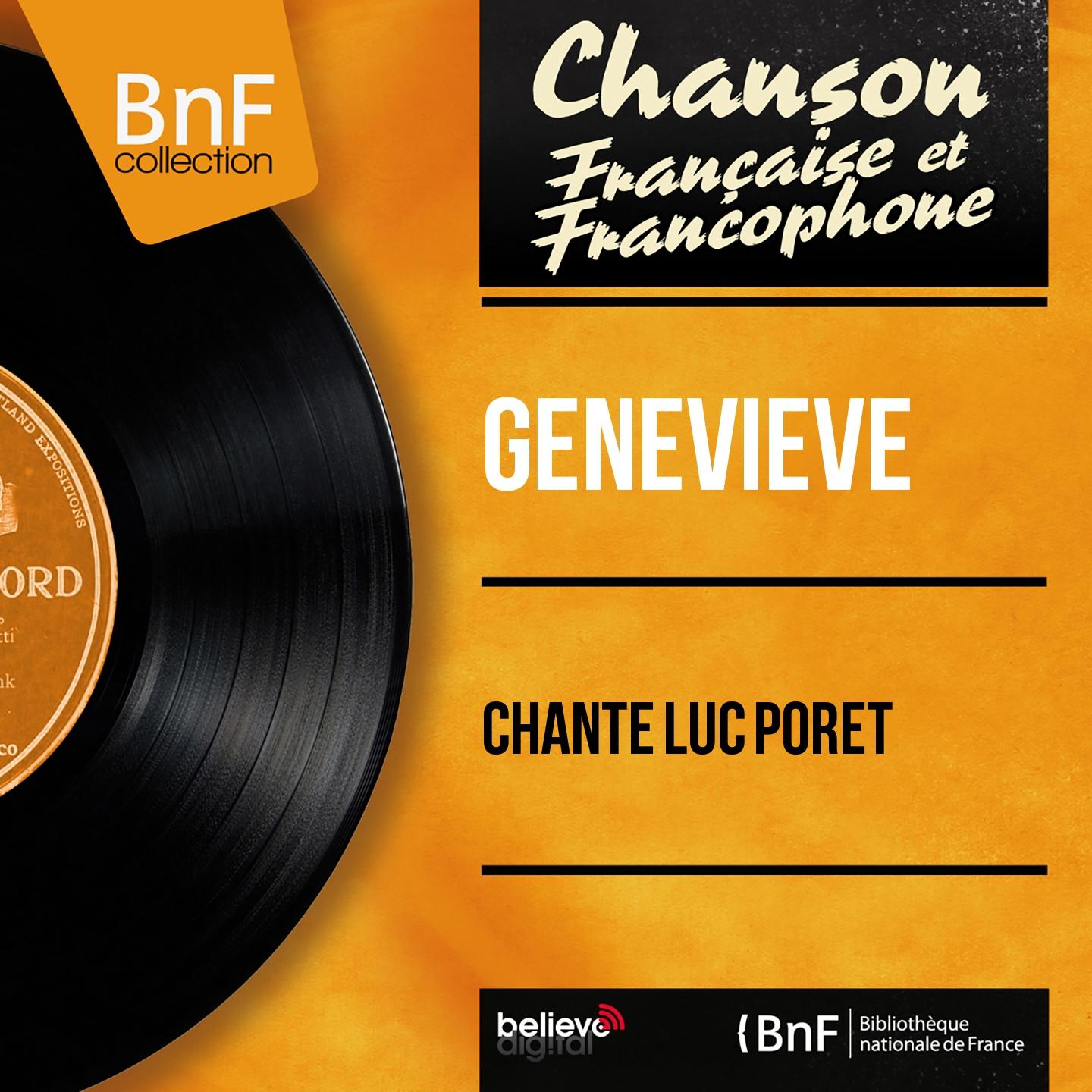 Постер альбома Chante Luc Poret (Mono Version)
