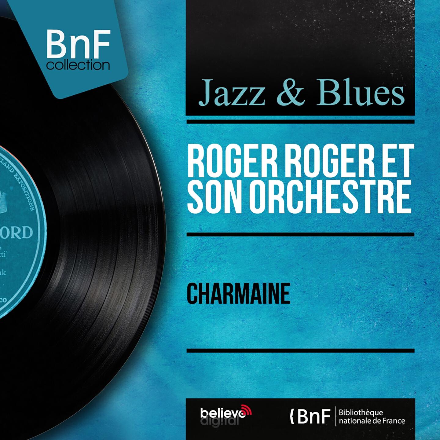 Roger Roger Et Son Orchestre - Medley: Charmaine / What'll Do / Always