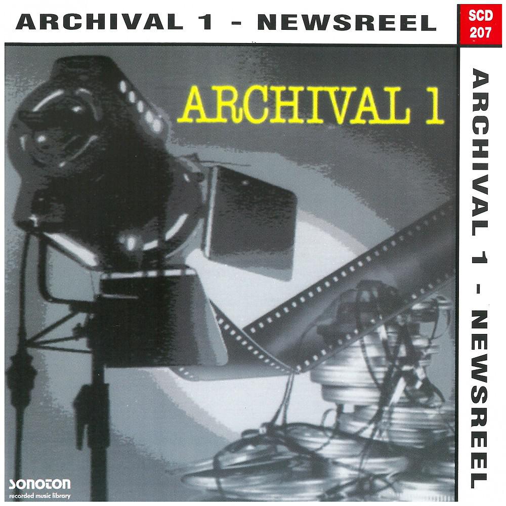 Постер альбома Archival, Vol. 1: Newsreel