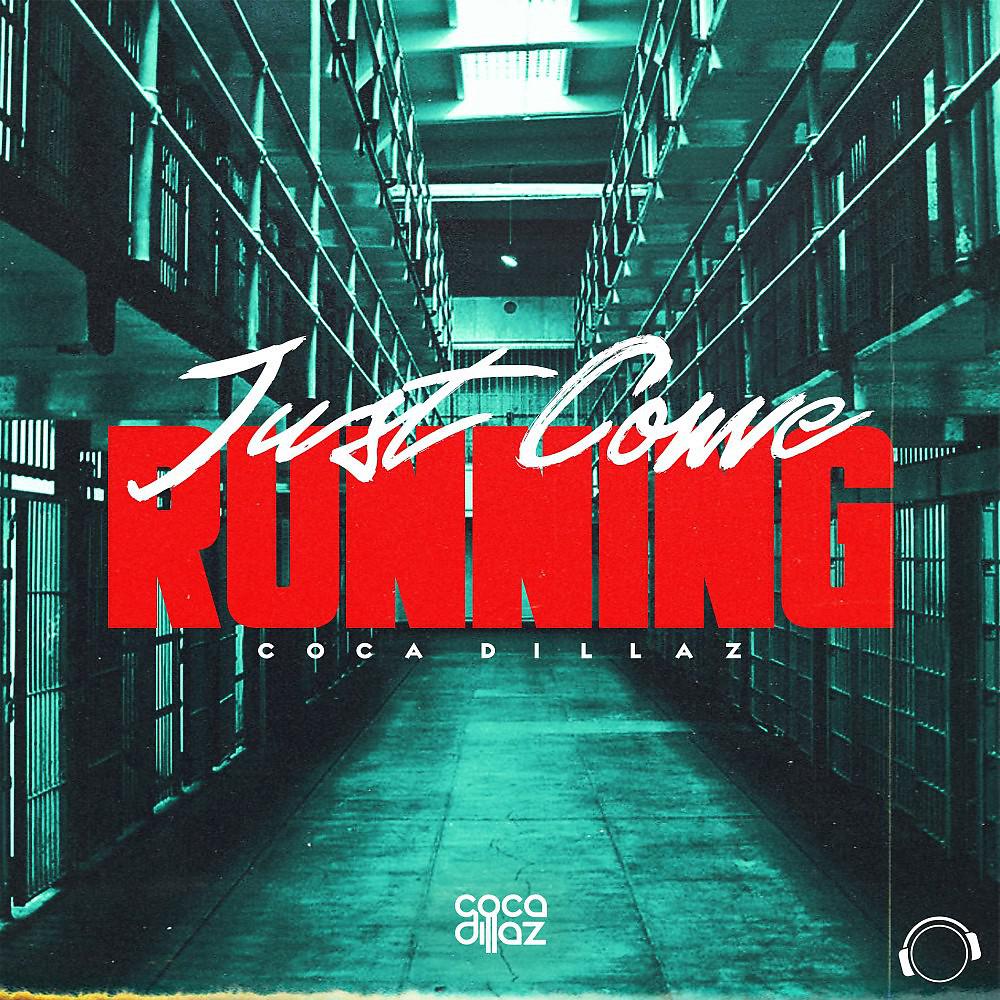 Постер альбома Just Come Running