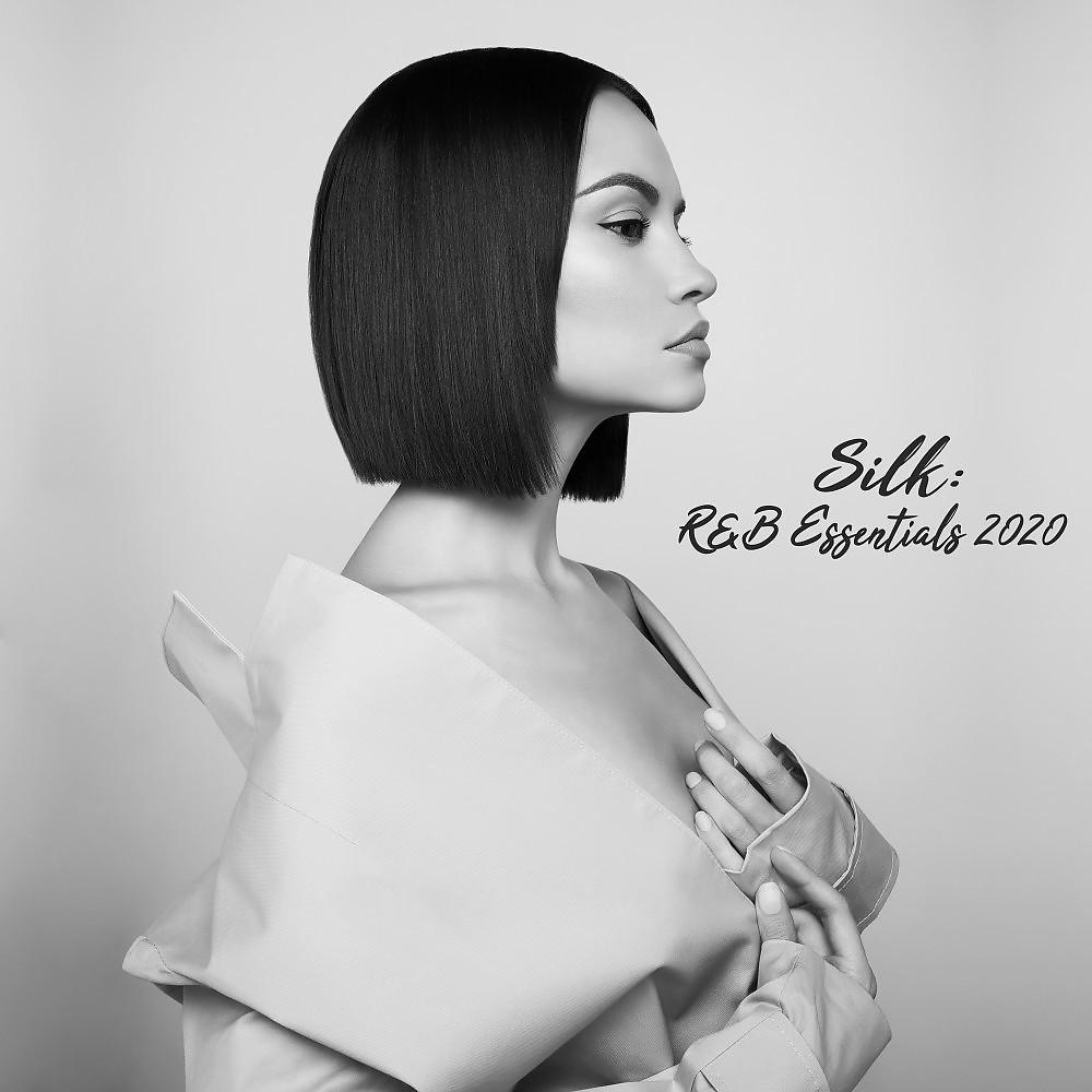 Постер альбома Silk: R&B Essentials 2020
