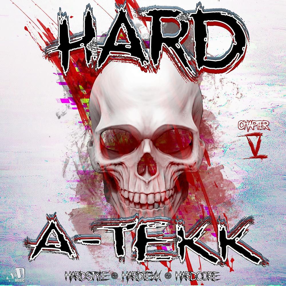 Постер альбома Hard A-Tekk: Chapter 5