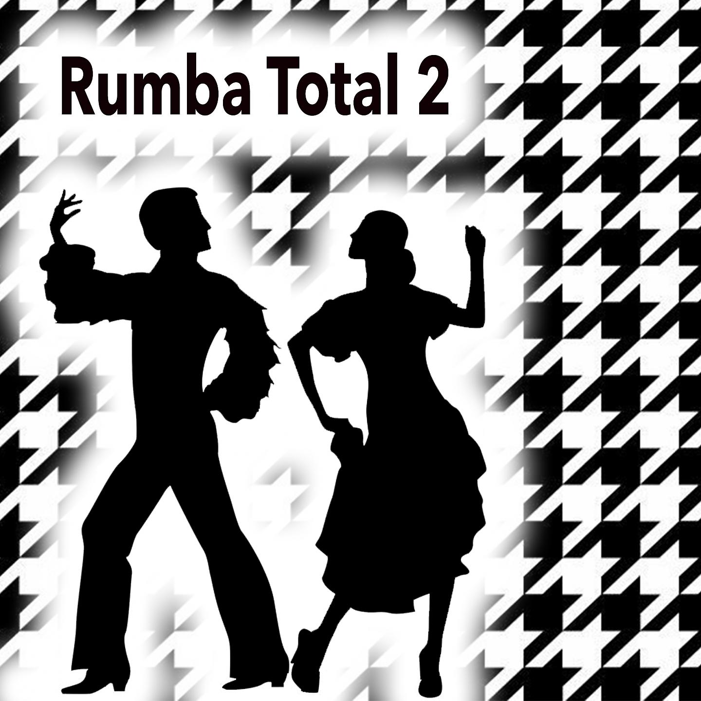 Постер альбома Rumba Total 2, Vol. 2