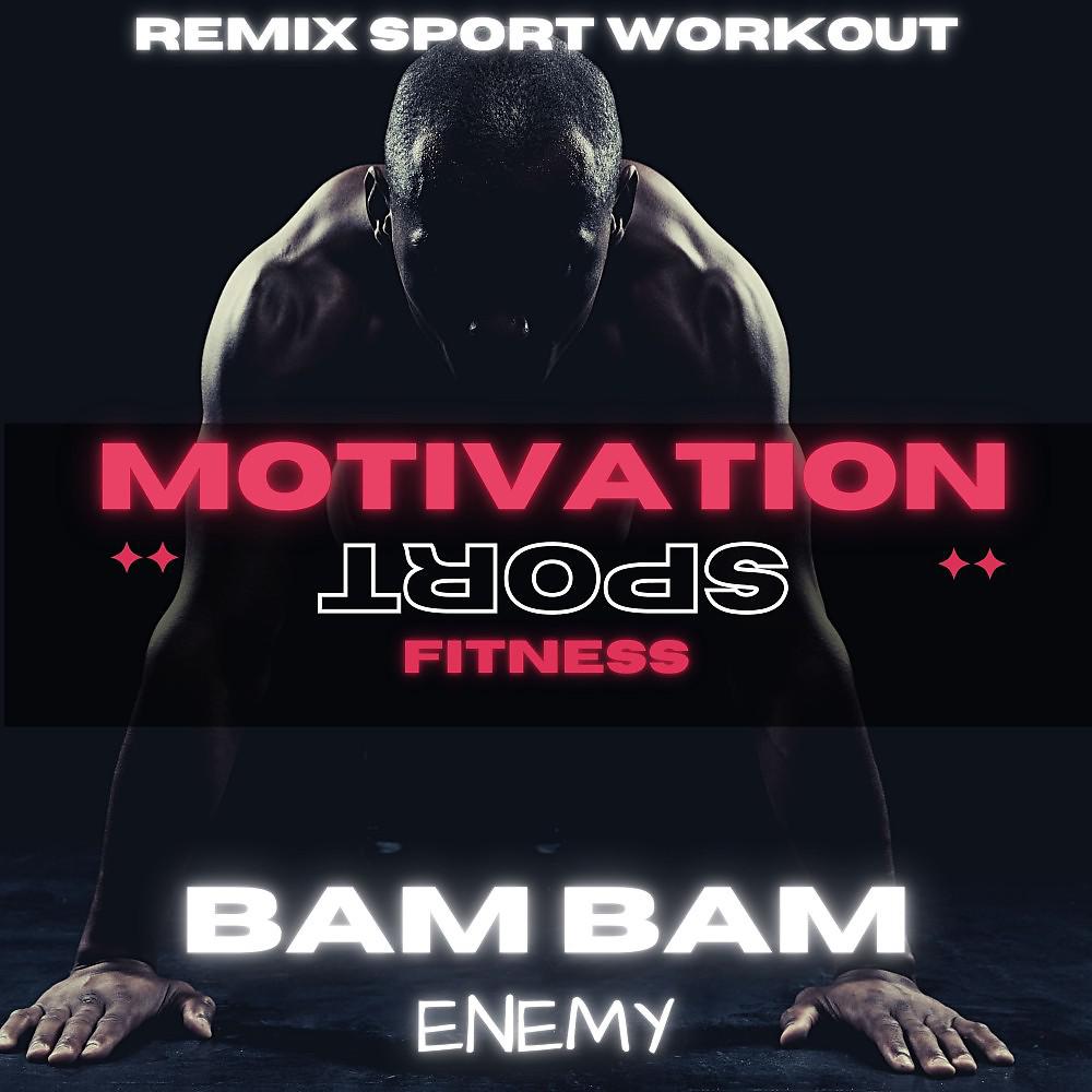 Постер альбома Bam Bam Enemy