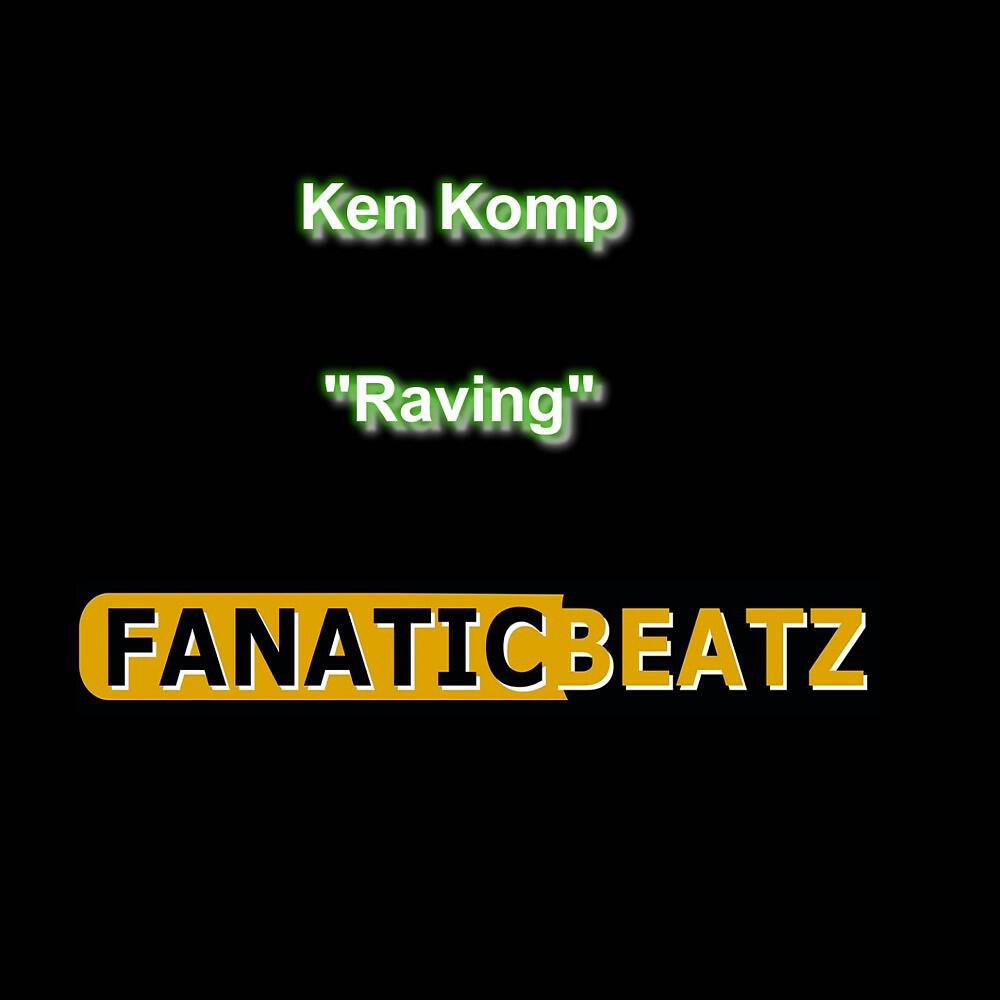 Ken Komp - Raving All over the World (Radio Edit)
