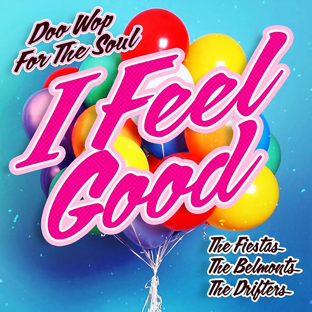 Постер альбома I Feel Good (Doo Wop for the Soul)