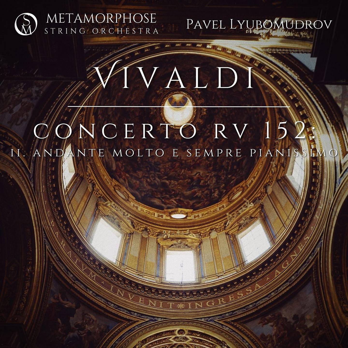 Постер альбома Concerto for Strings in G Minor, RV 152: II. Andante molto e sempre pianissimo